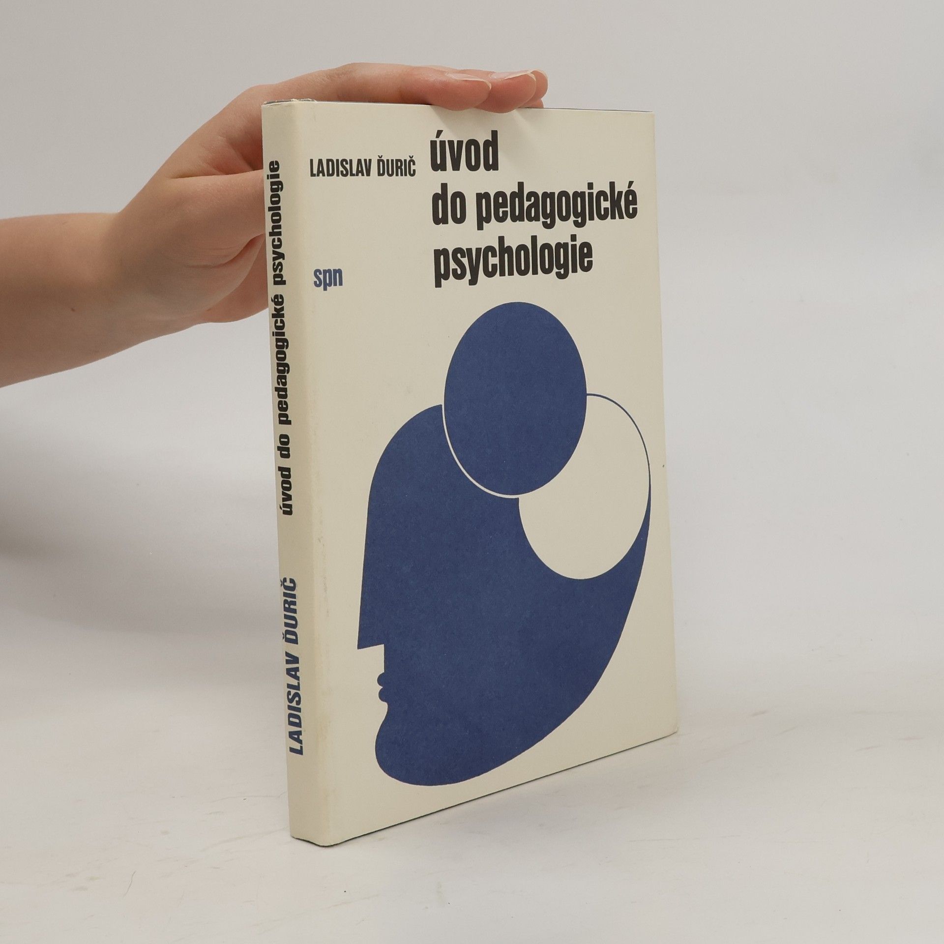 Ladislav Ďurič Úvod do pedagogické psychologie