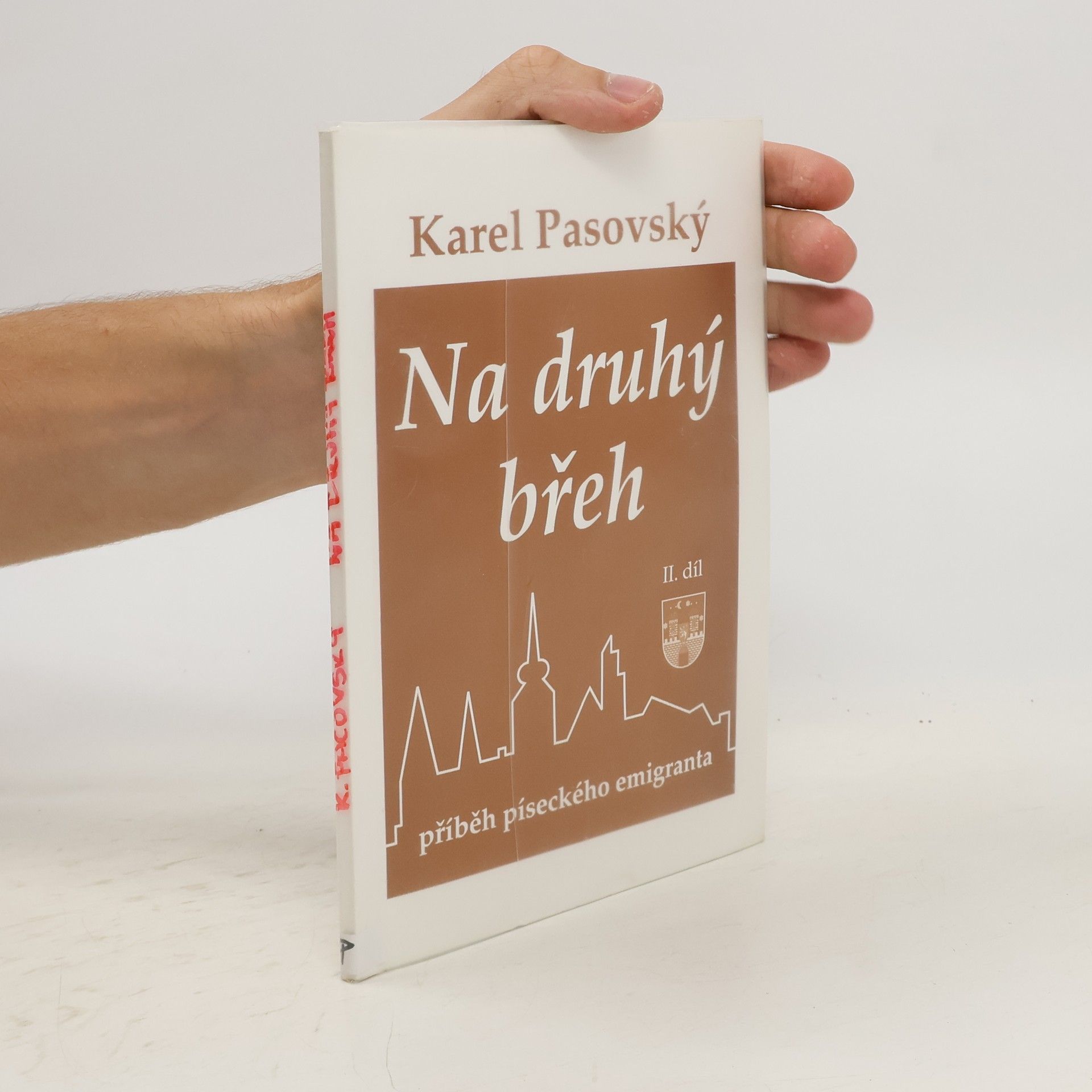Karel Pasovský Na druhý břeh II.