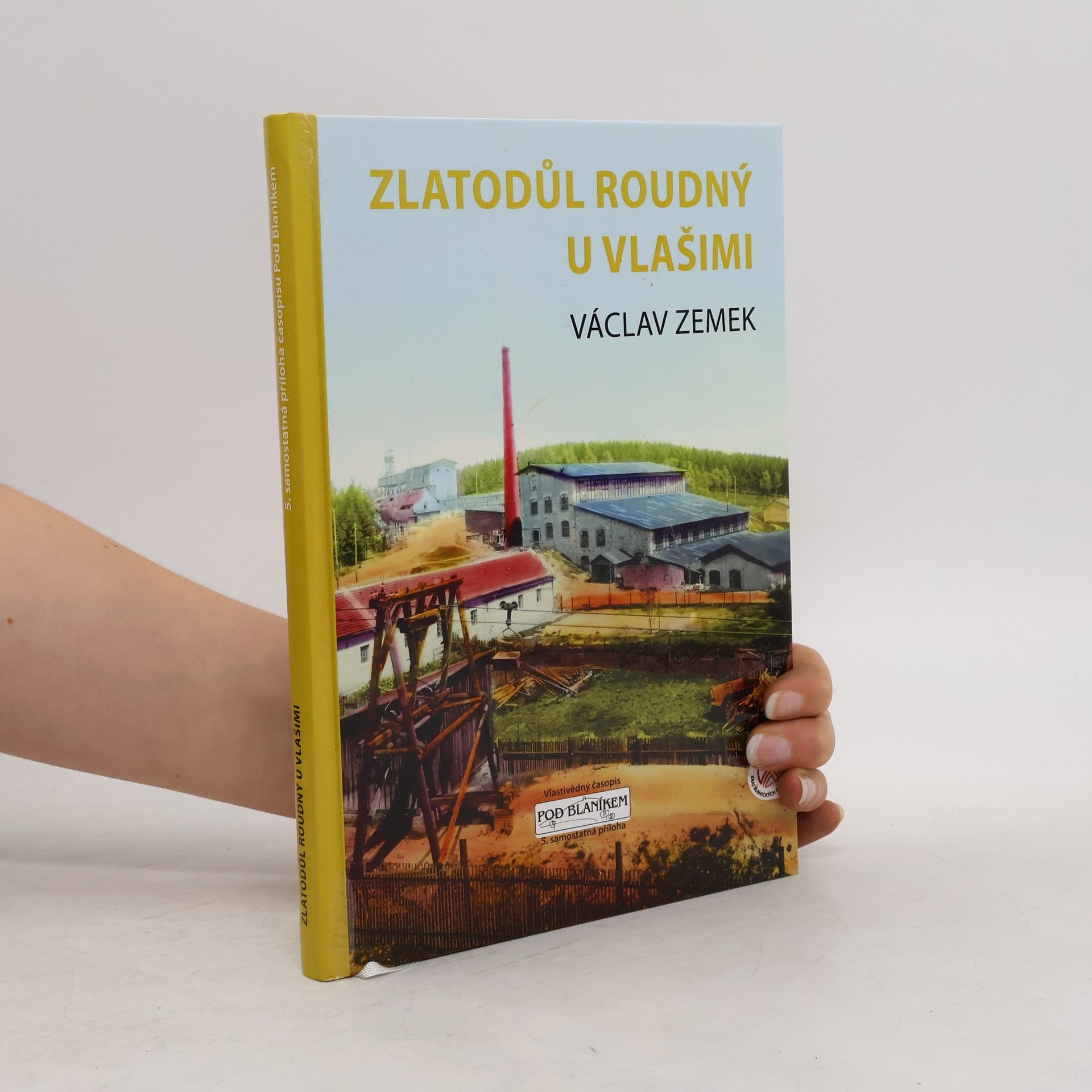 Václav Zemek Zlatodůl Roudný u Vlašimi