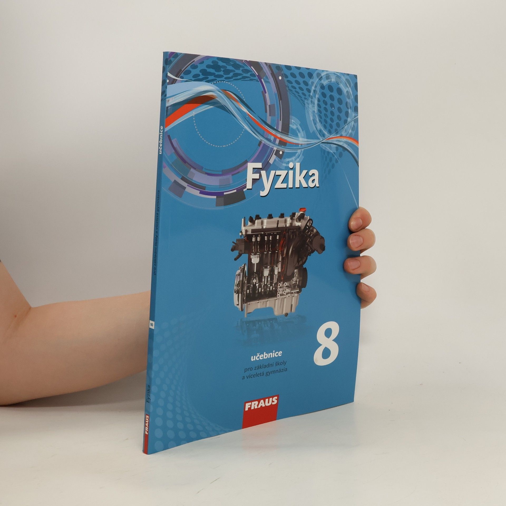 Autorenkollektiv Fyzika 8. Učebnice pro základní školy a víceletá gymnázia