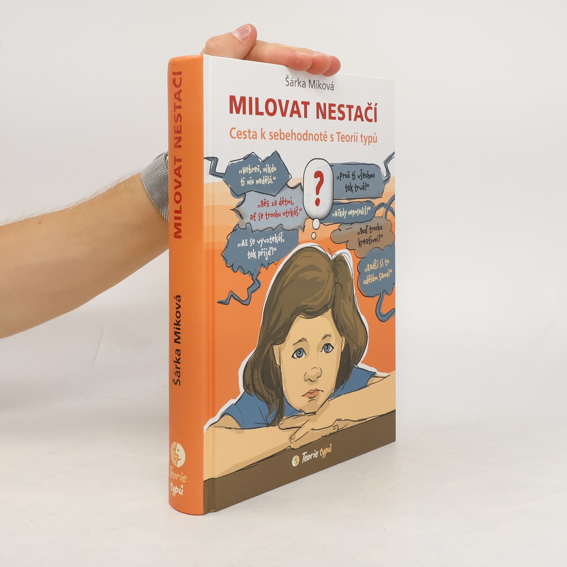 Šárka Miková Milovat nestačí