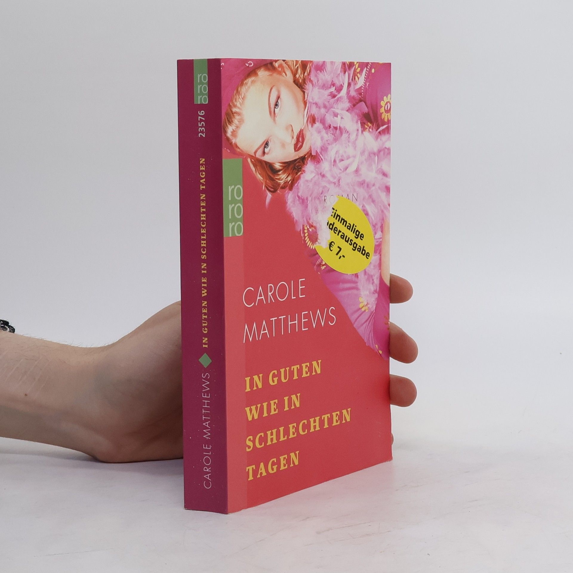 Carole Matthews In guten wie in schlechten Tagen