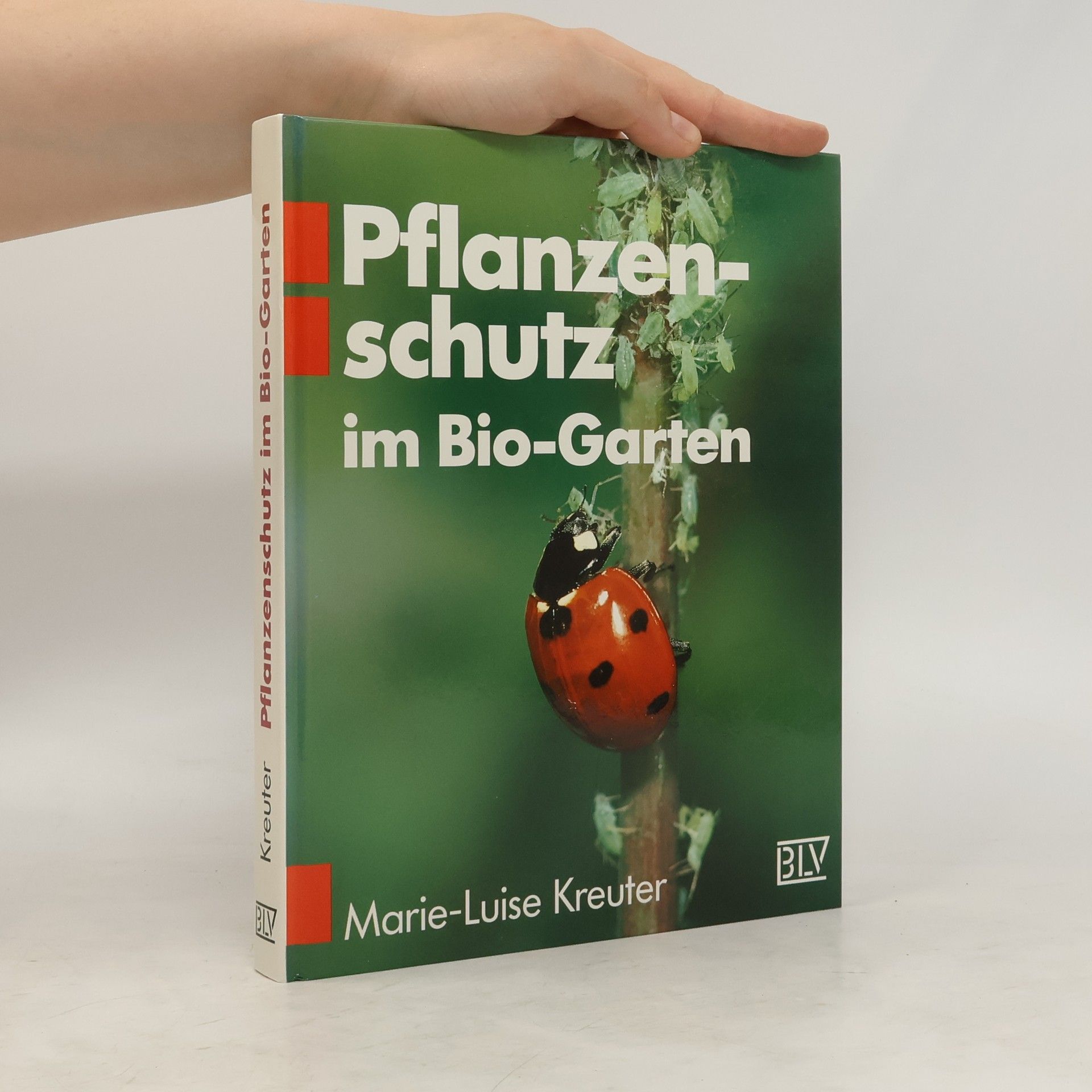 Marie-Luise Kreuter Pflanzenschutz im Bio-Garten