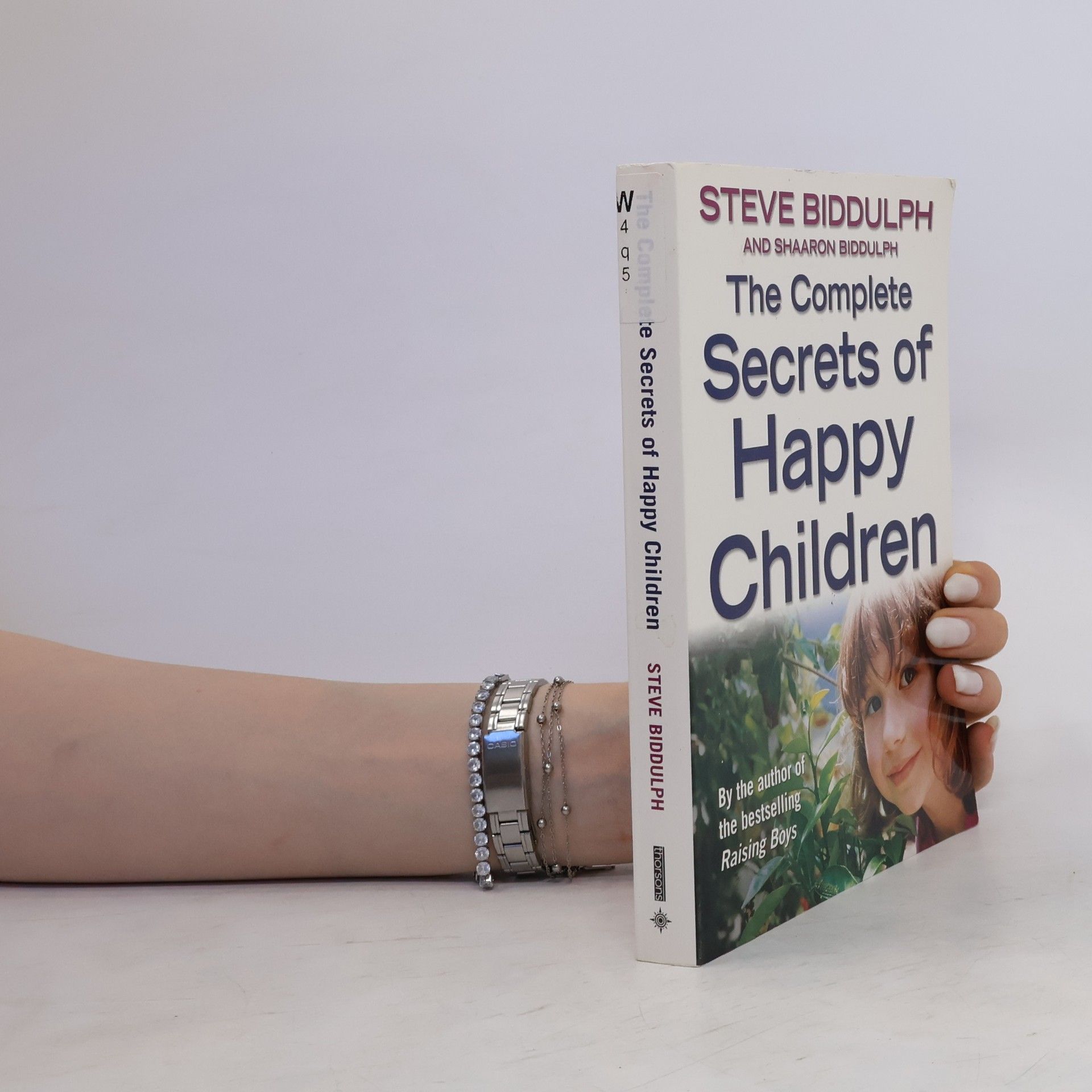 Steve Biddulph The Complete Secrets of Happy Children