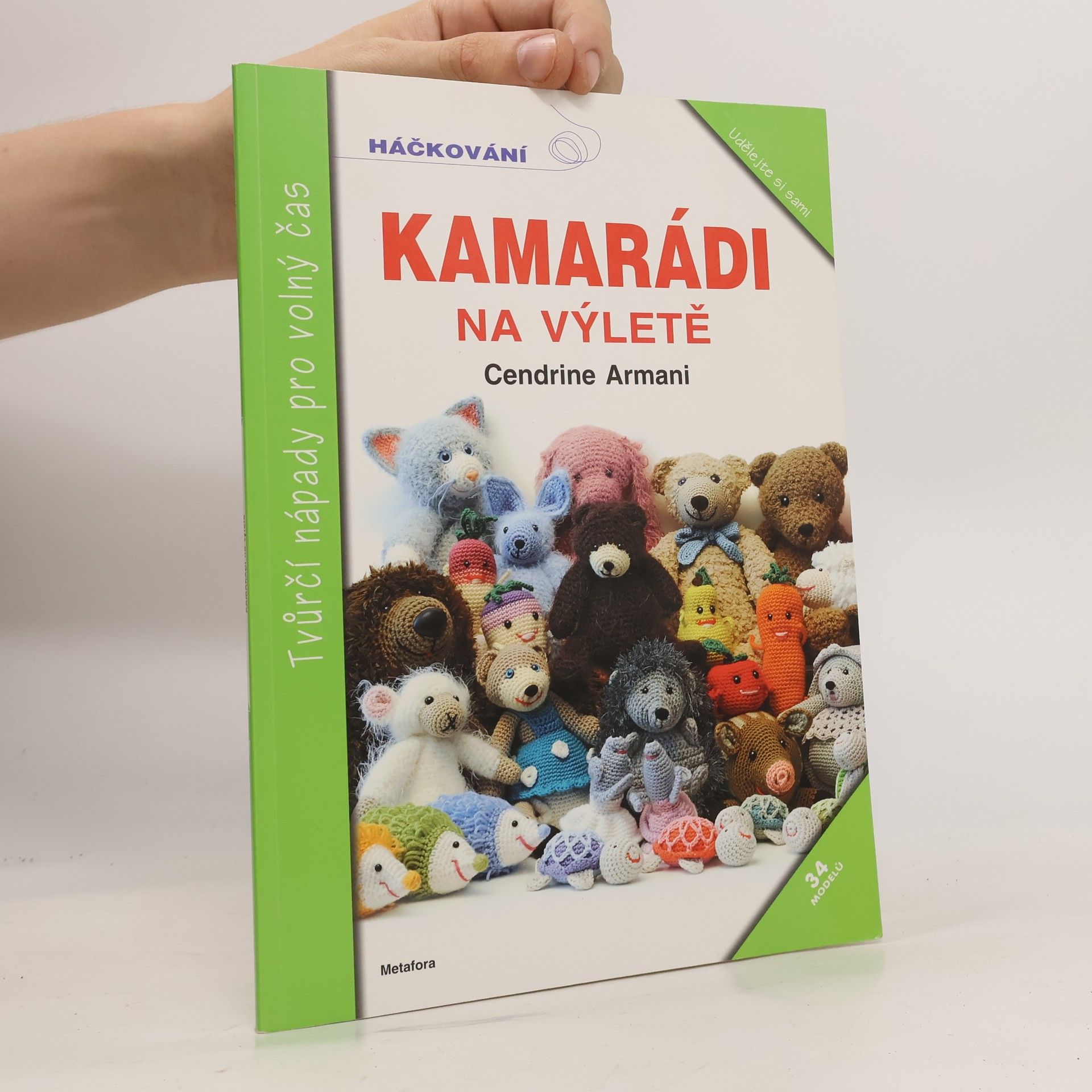 Cendrine Armani Kamarádi na výletě - 34 veselých háčkovaných kamarádů