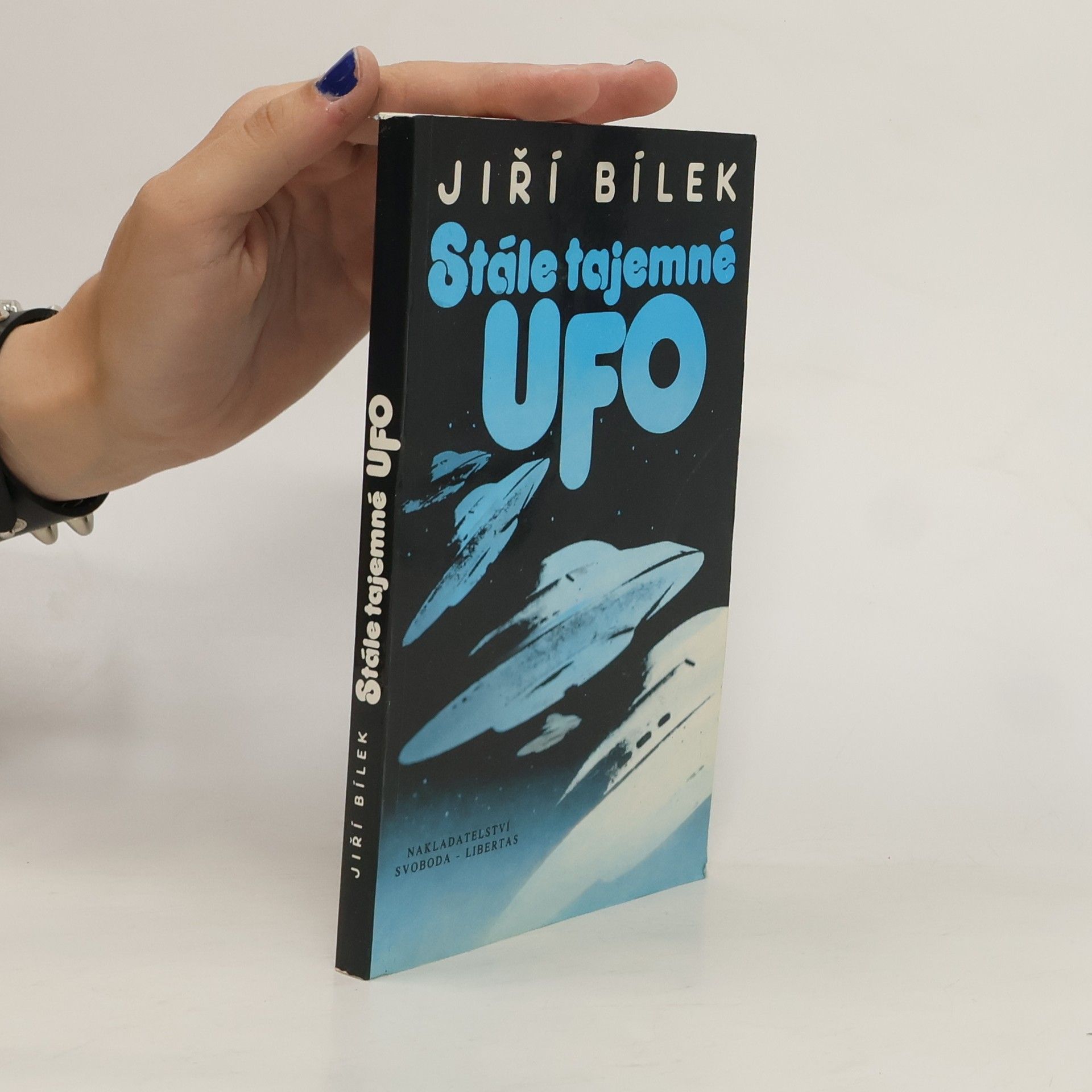 Jiří Bílek Stále tajemné UFO