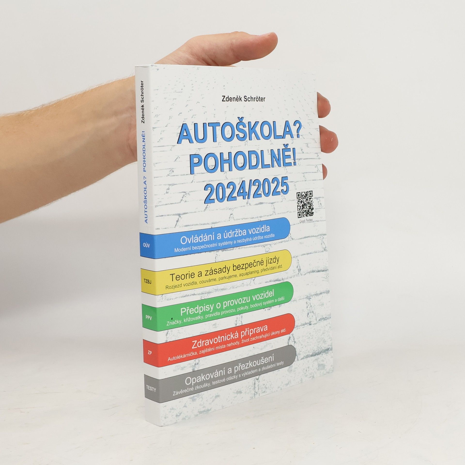 Zdeněk Schröter Autoškola? Pohodlně! 2024/2025