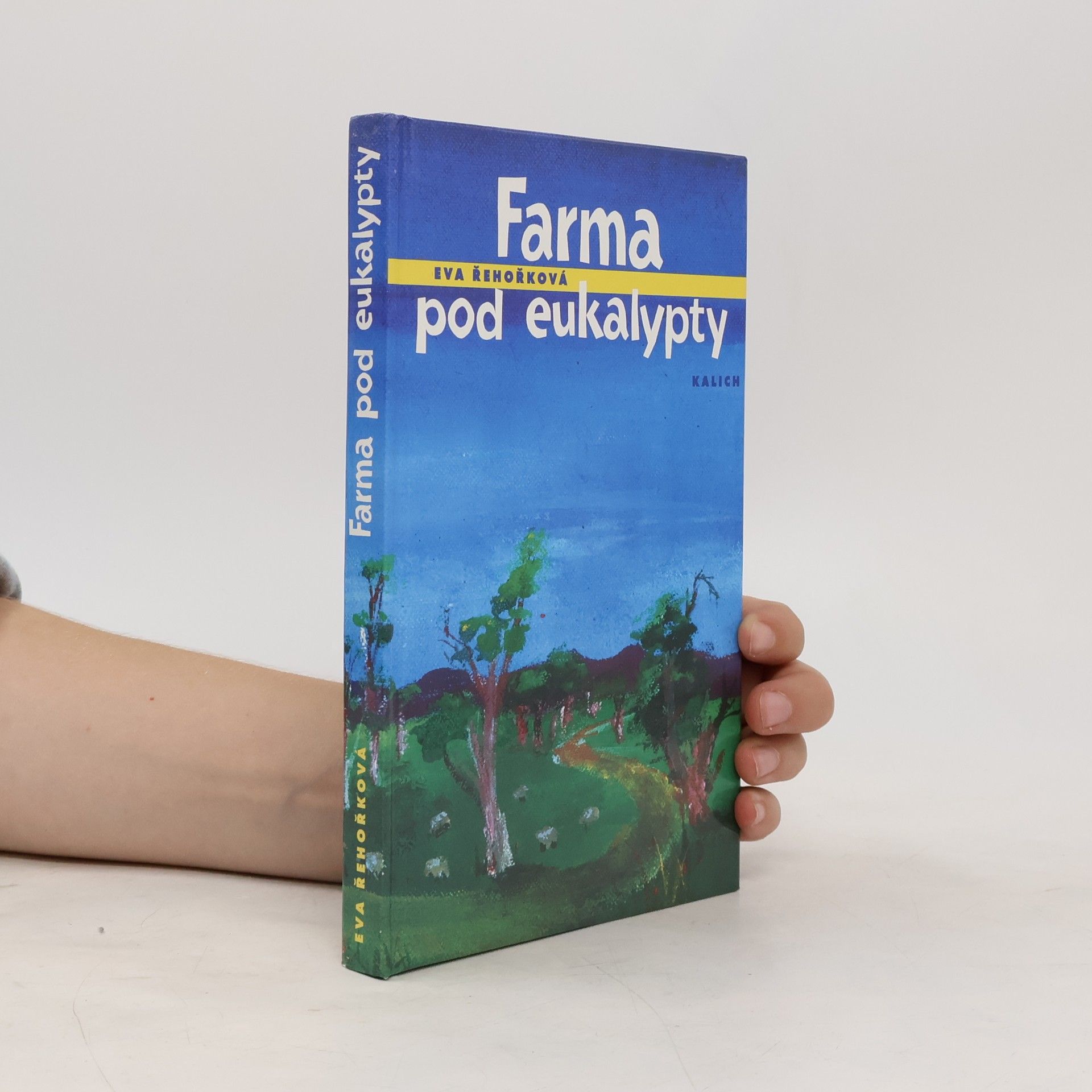 Eva Řehořková Farma pod eukalypty