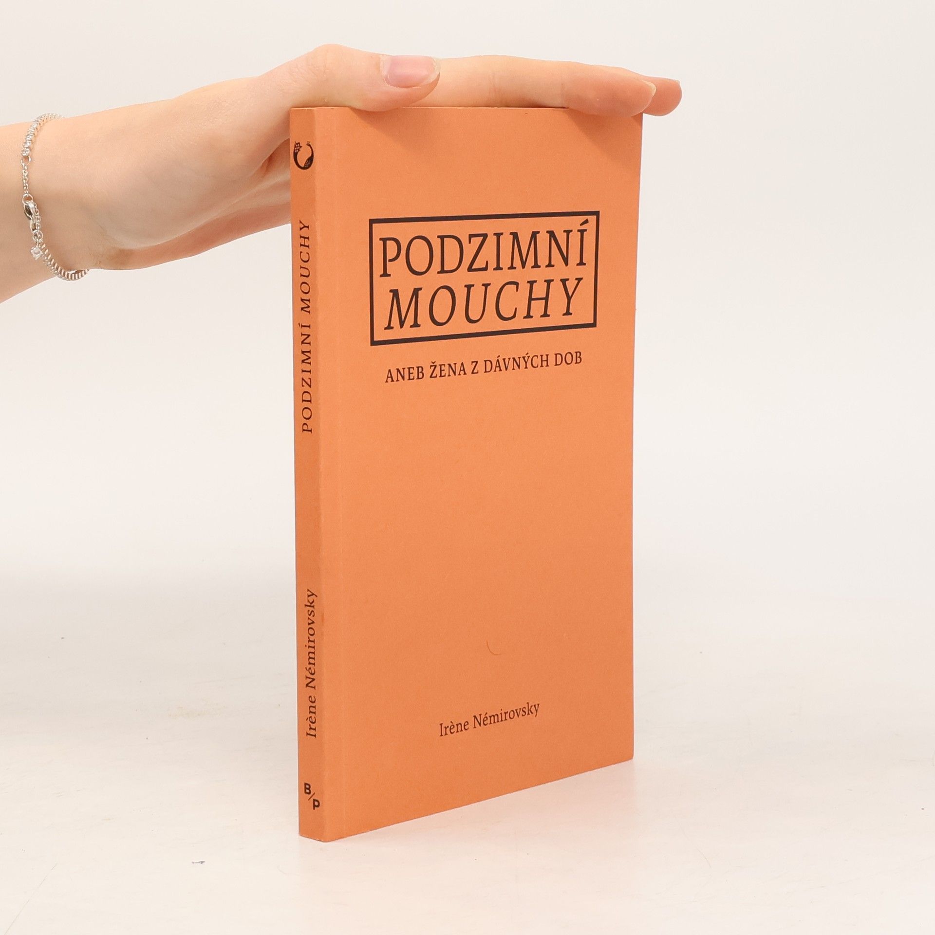 Irène Némirovsky Podzimní mouchy, aneb, Žena z dávných dob