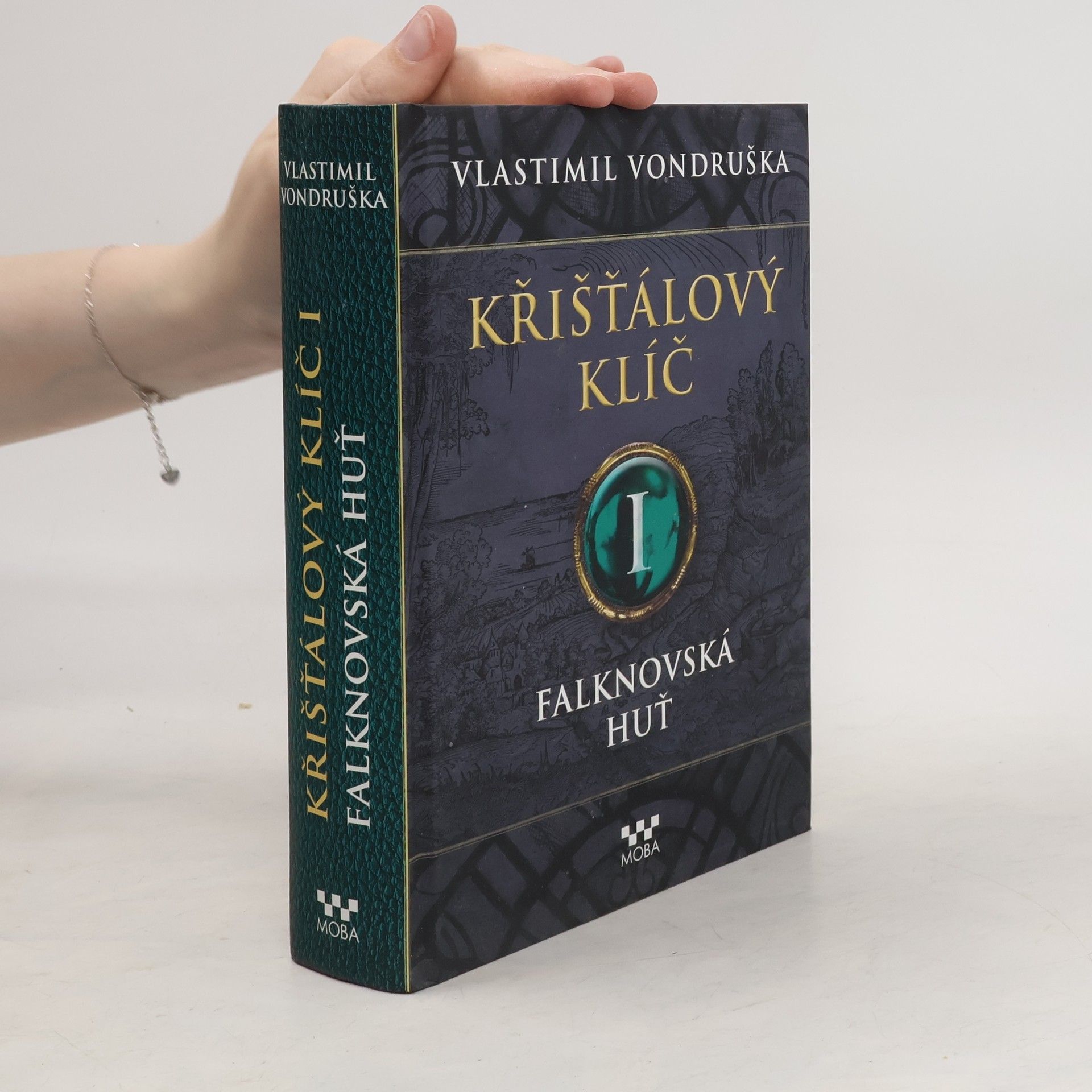 Vlastimil Vondruška Falknovská huť. Křišťálový klíč. 1. díl