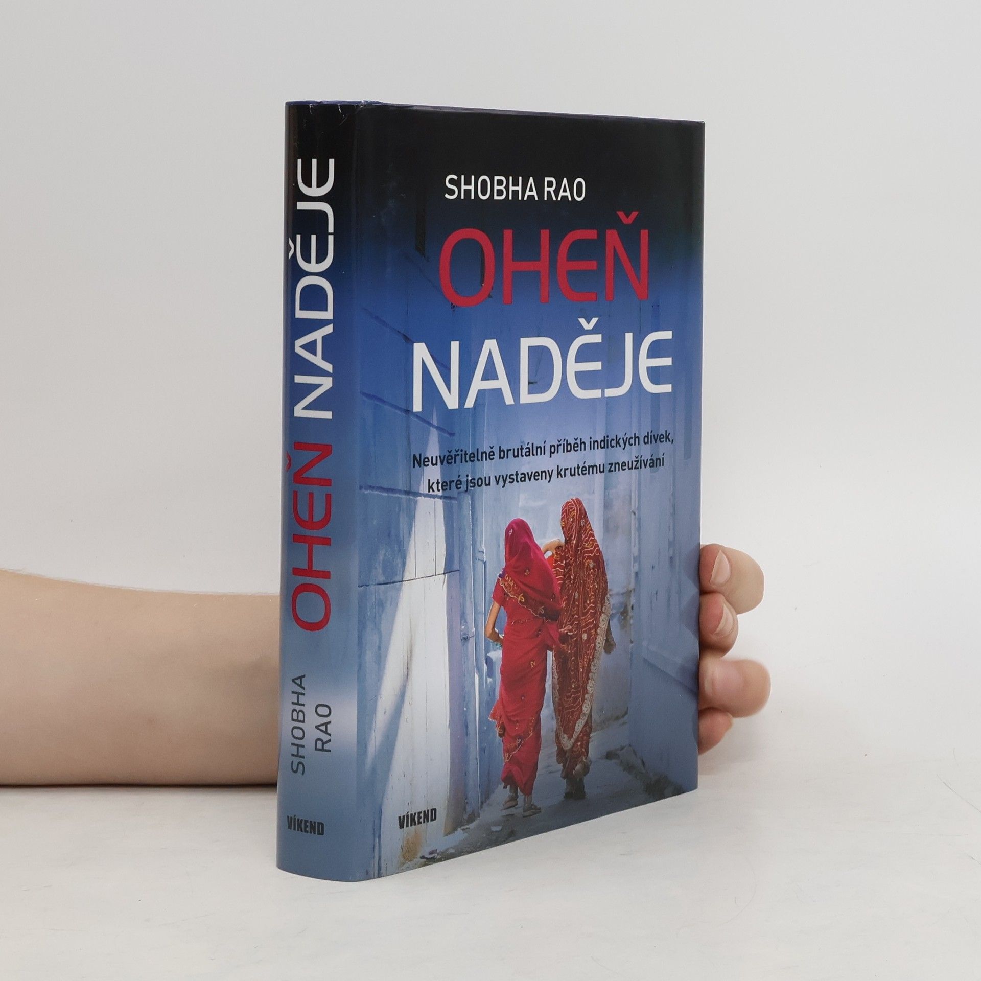 Shobha Rao Oheň naděje