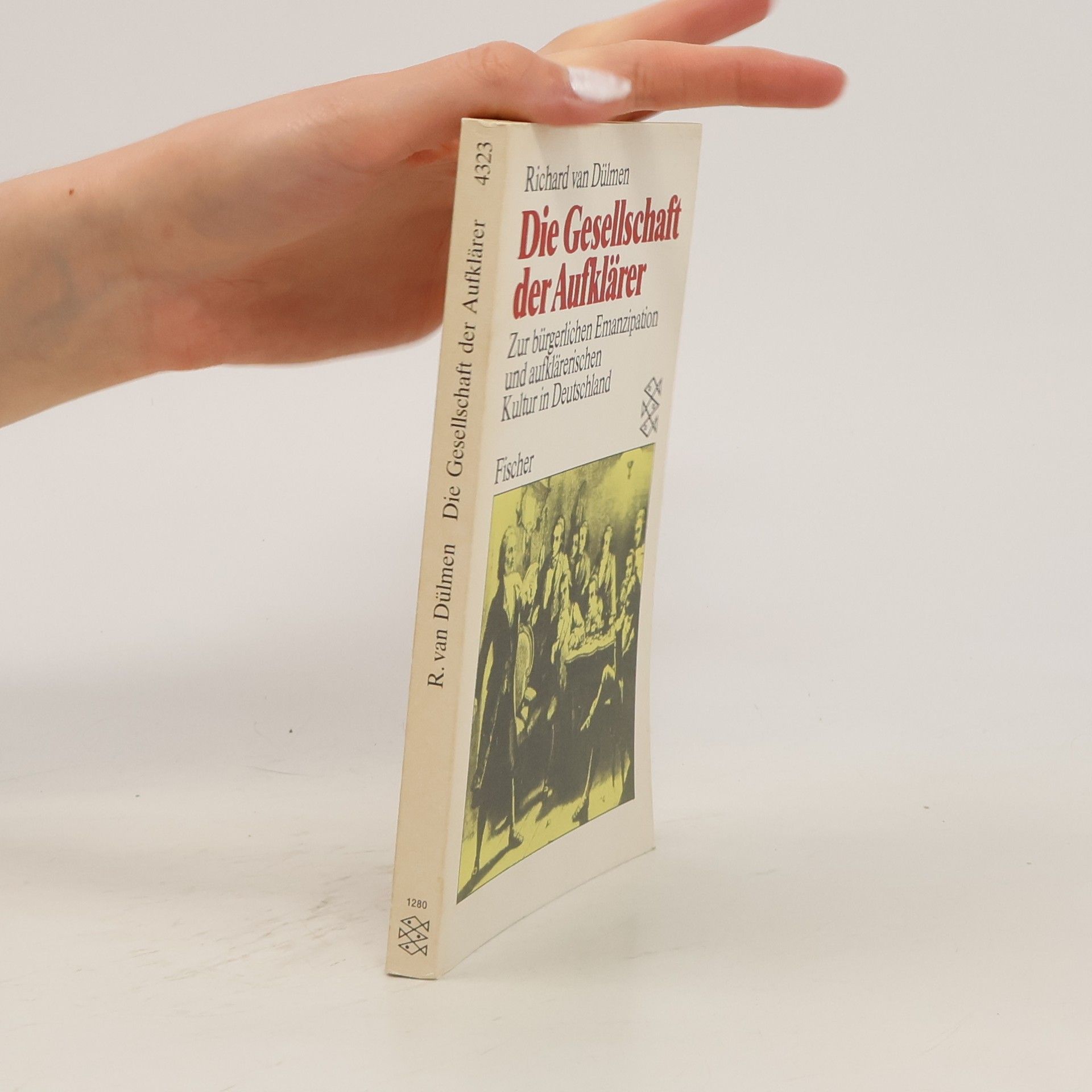 Richard van Dülmen Die Gesellschaft der Aufklärer