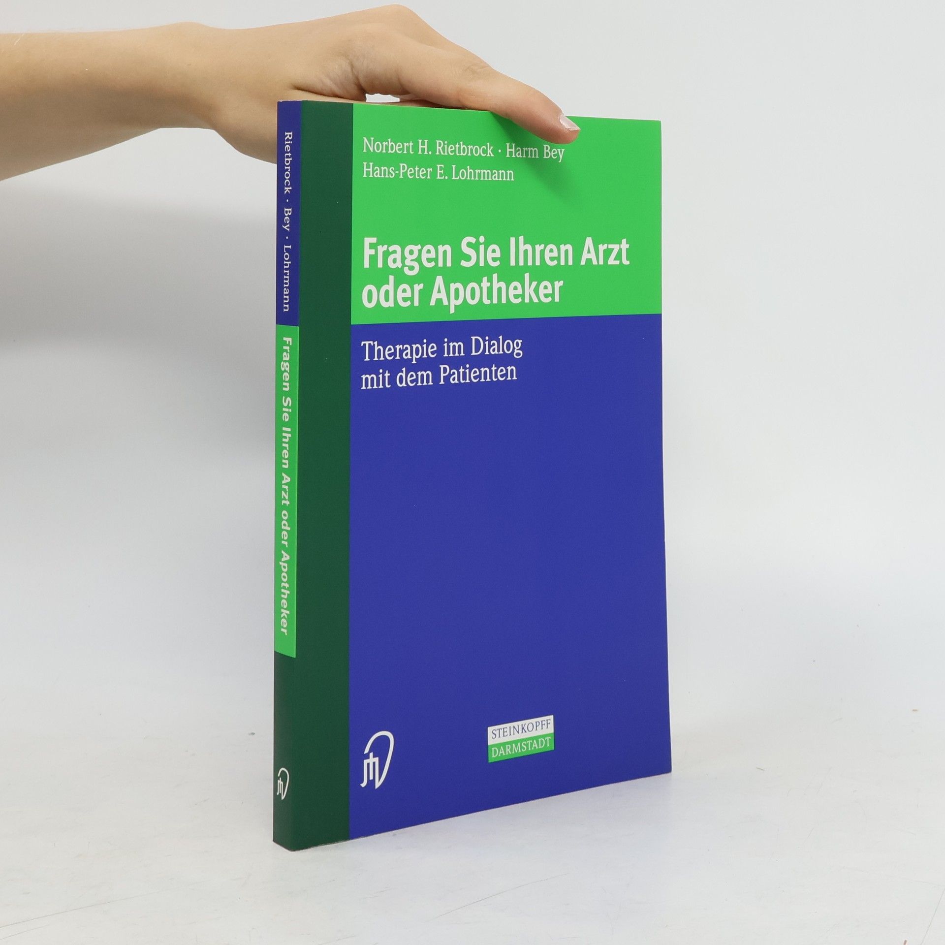 Norbert H. Rietbrock Fragen Sie Ihren Arzt oder Apotheker
