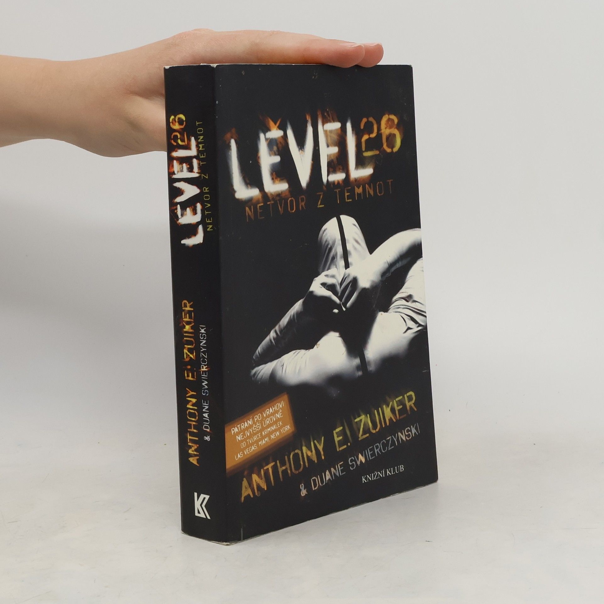Anthony E. Zuiker Level 26: Netvor z temnot
