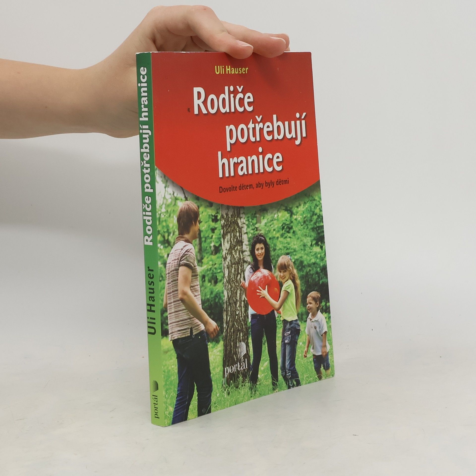 Uli Hauser Rodiče potřebují hranice