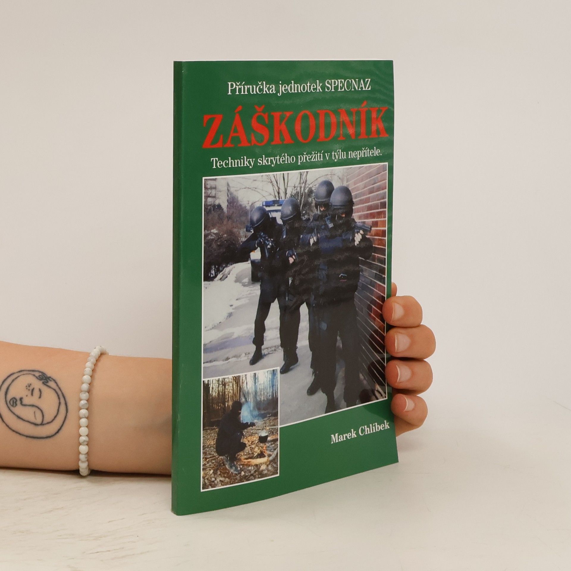 Marek Chlíbek Příručka jednotek SPECNAZ. Záškodník