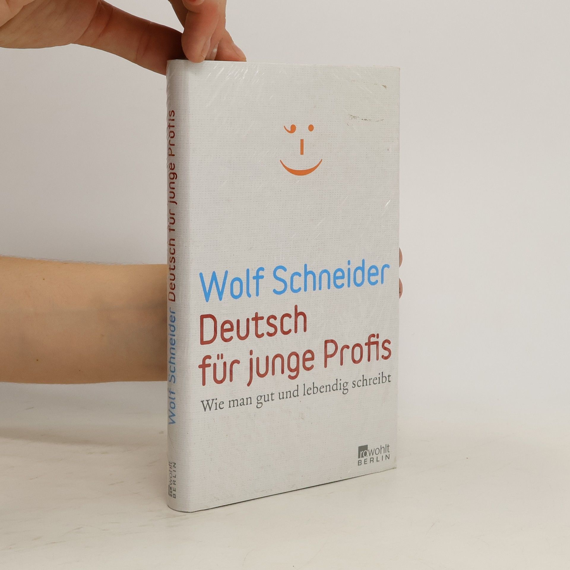 Wolf Schneider Deutsch für junge Profis