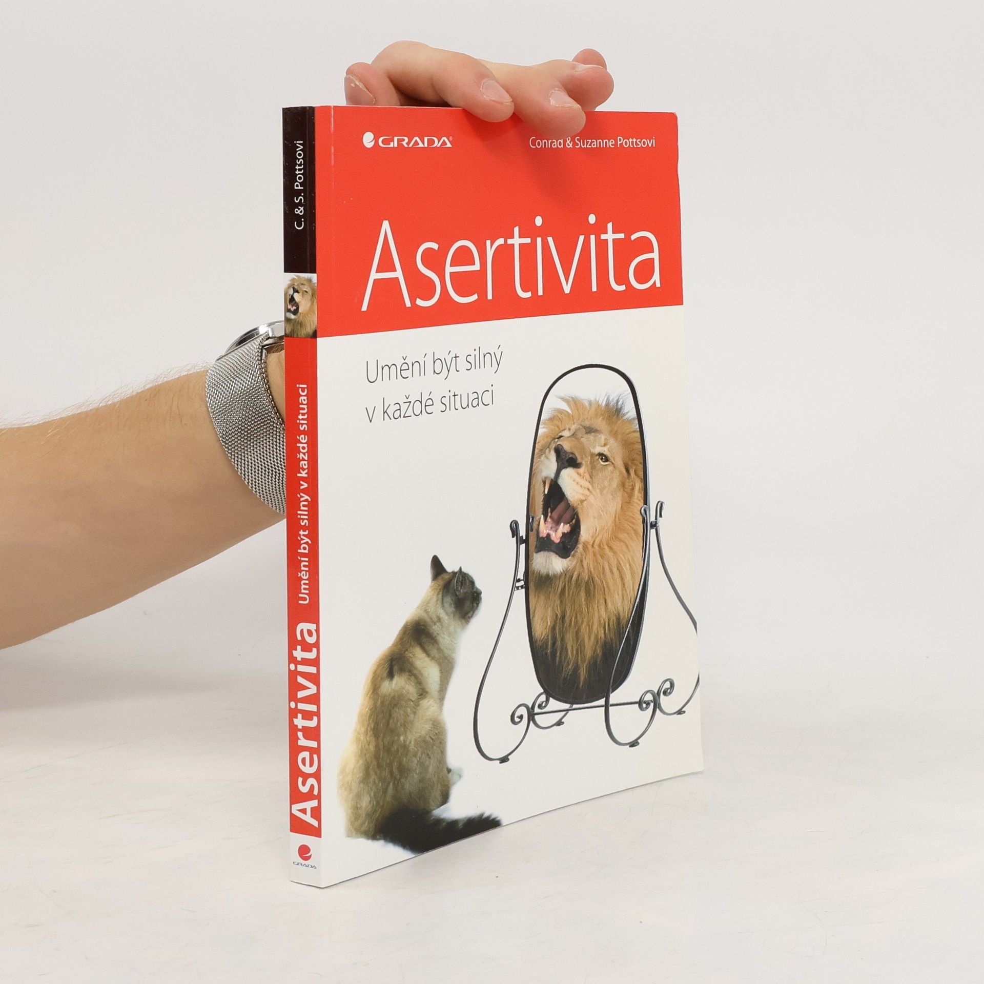 Conrad Potts Asertivita: Umění být silný v každé situaci