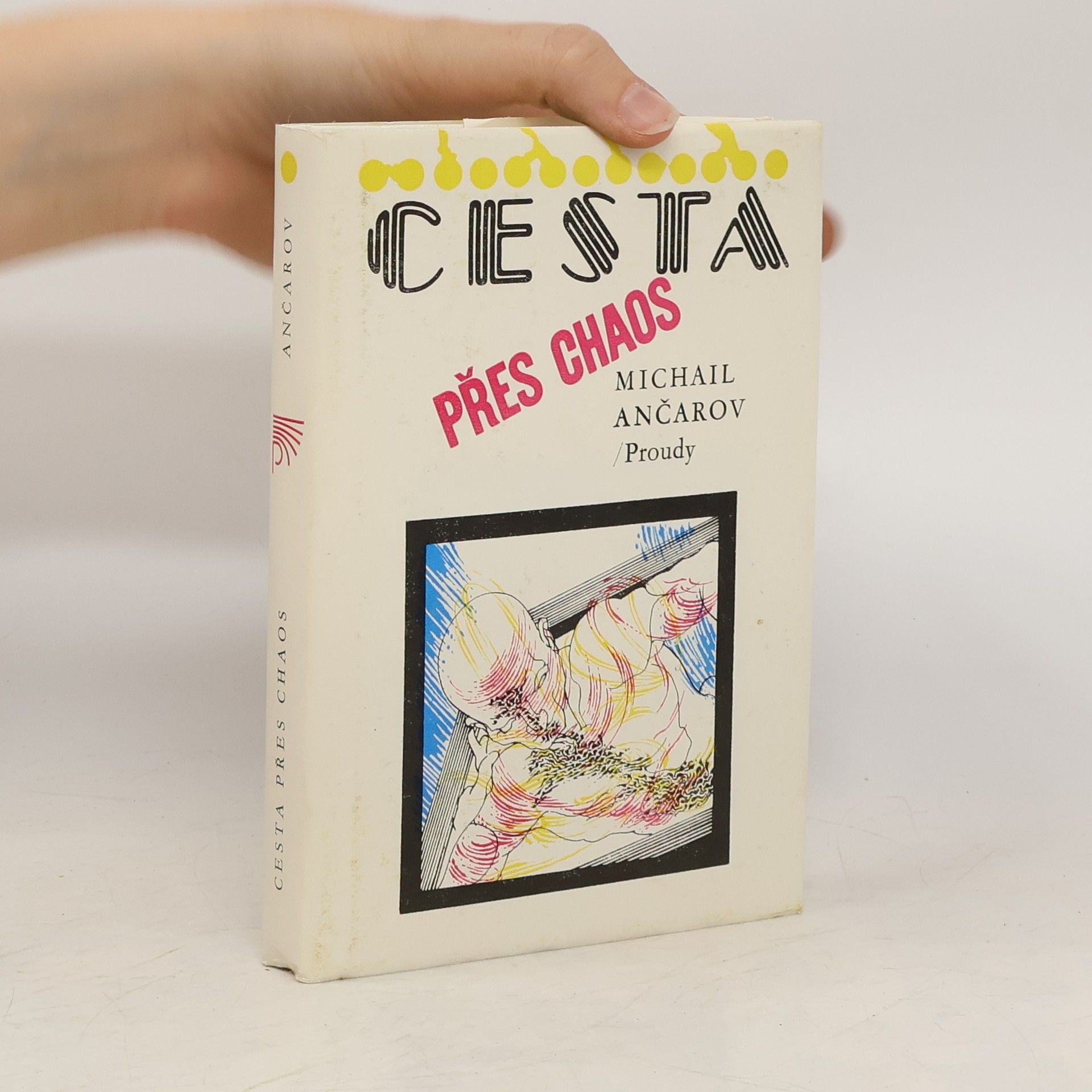 Michail Ančarov Cesta přes chaos