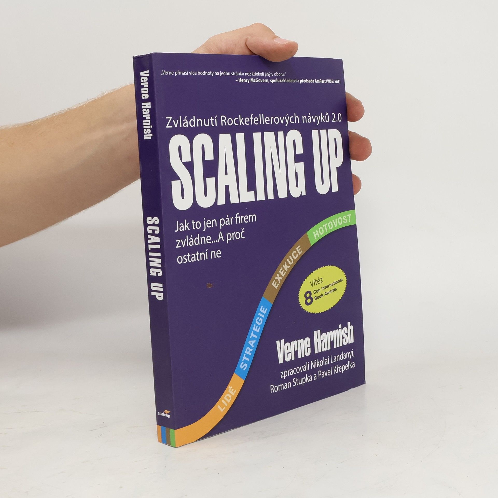 Verne Harnish Scaling up : růst můžete i vy!