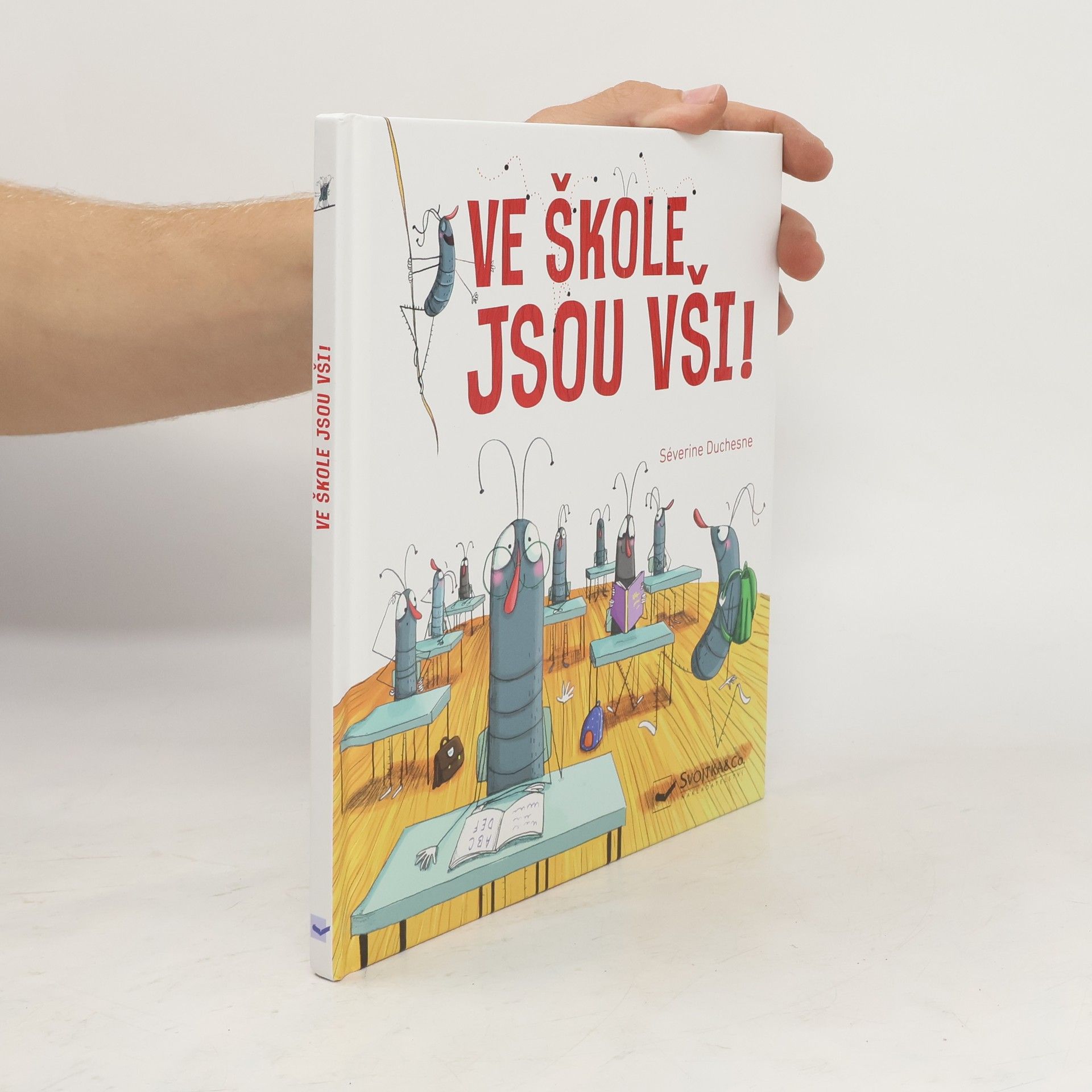 Séverine Duchesne Ve škole jsou vši!