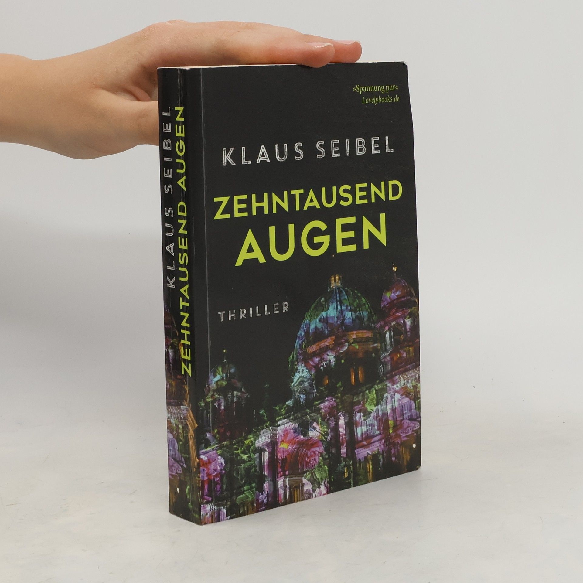 Klaus Seibel Zehntausend Augen