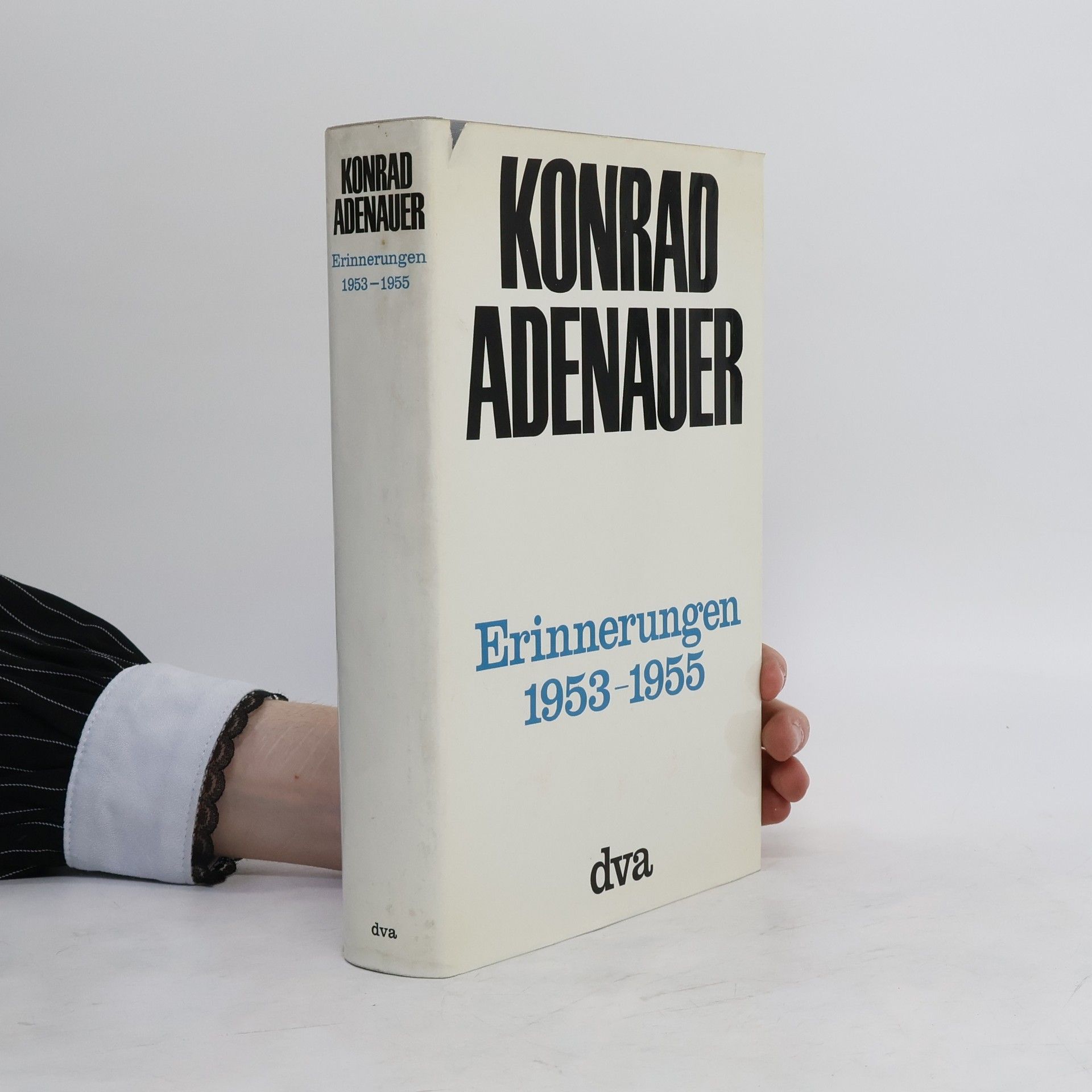Konrad Adenauer Erinnerungen 1953-1955