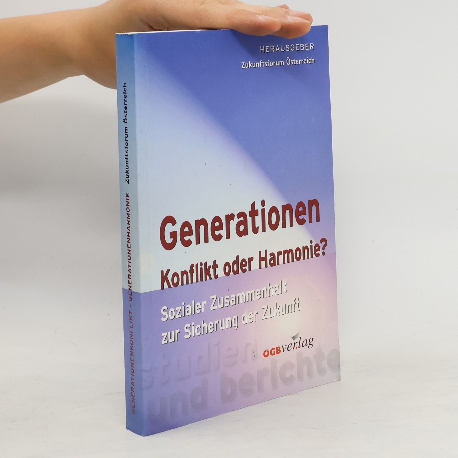 Generationenkonflikt - Generationenharmonie