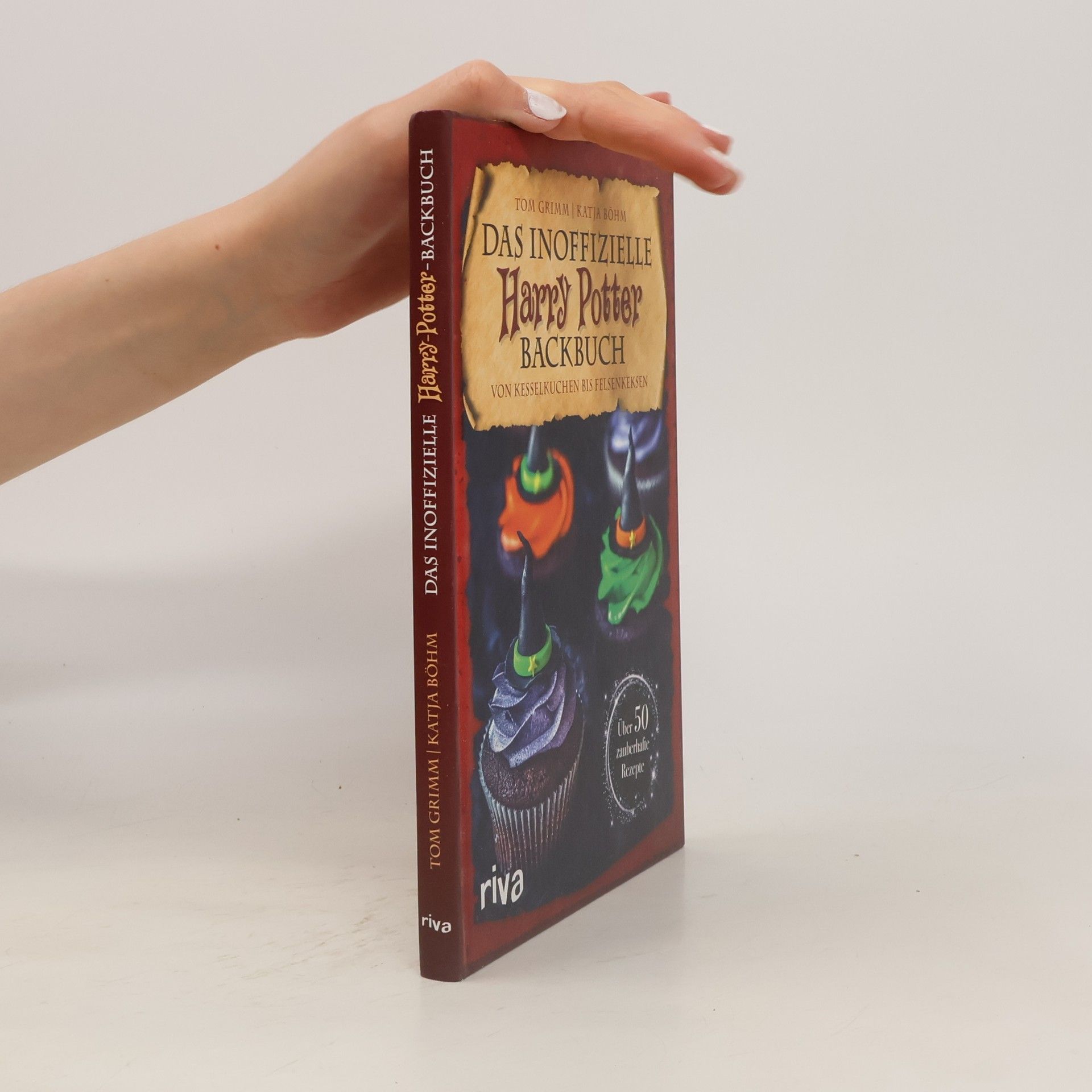 Katja Böhm Das inoffizielle Harry Potter Backbuch