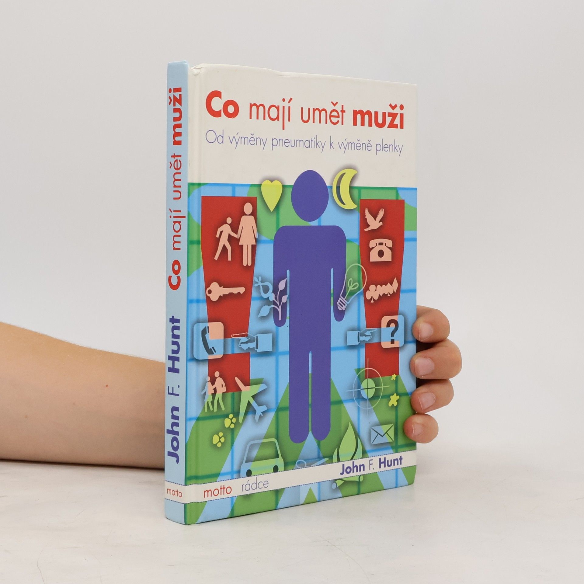 John F. Hunt Co mají umět muži