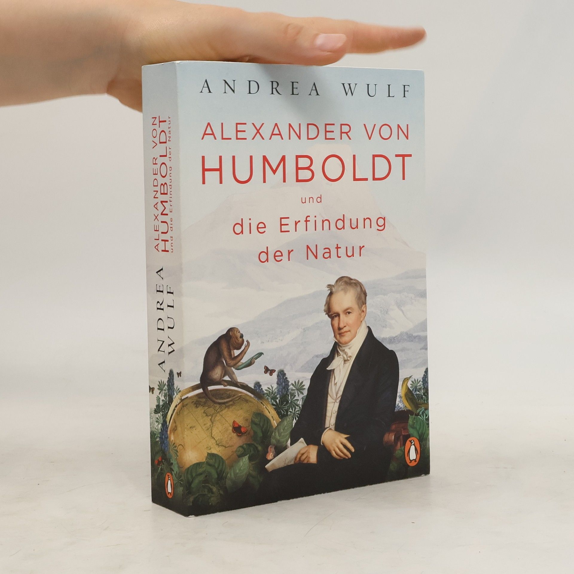 Andrea Wulf Alexander von Humboldt und die Erfindung der Natur