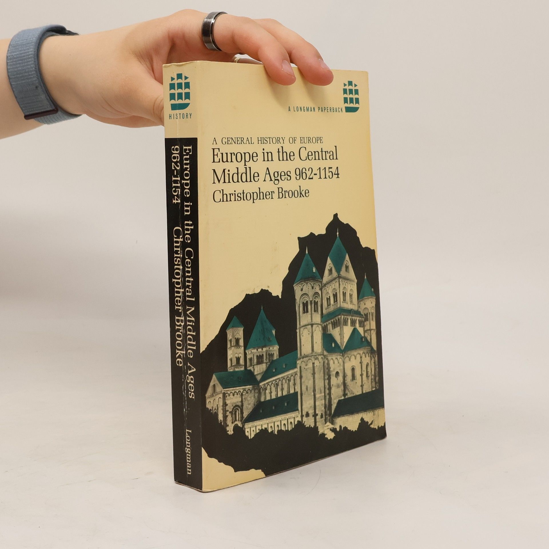 Christopher D. Brooke Europe in the Central Middle Ages 962-1154