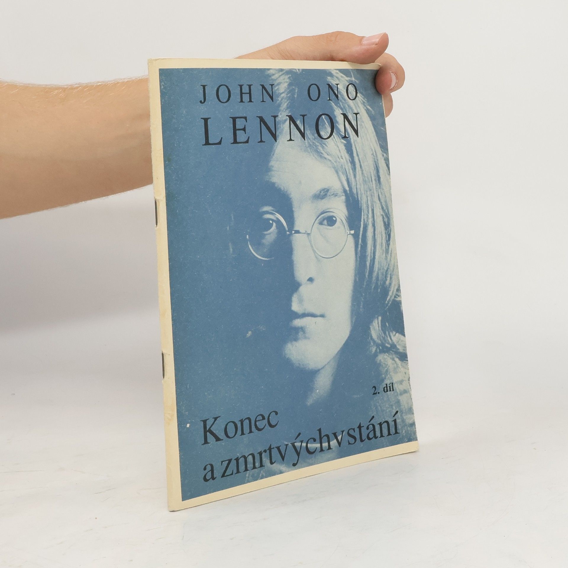 Autorenkollektiv John Lennon 2. díl. Konec a zmrtvýchvstání