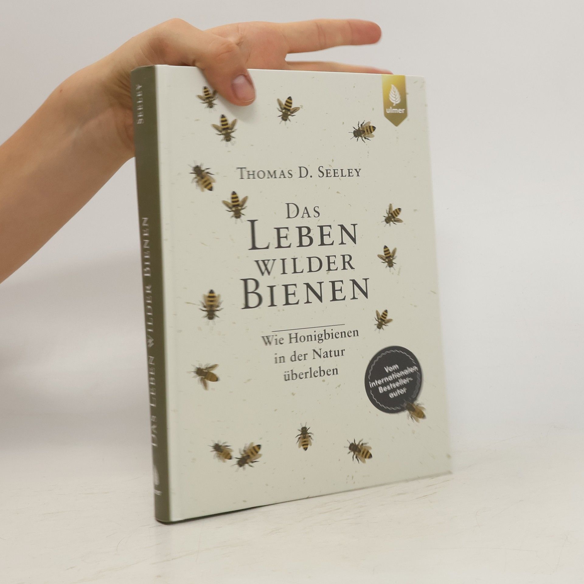 Thomas D. Seeley Das Leben wilder Bienen