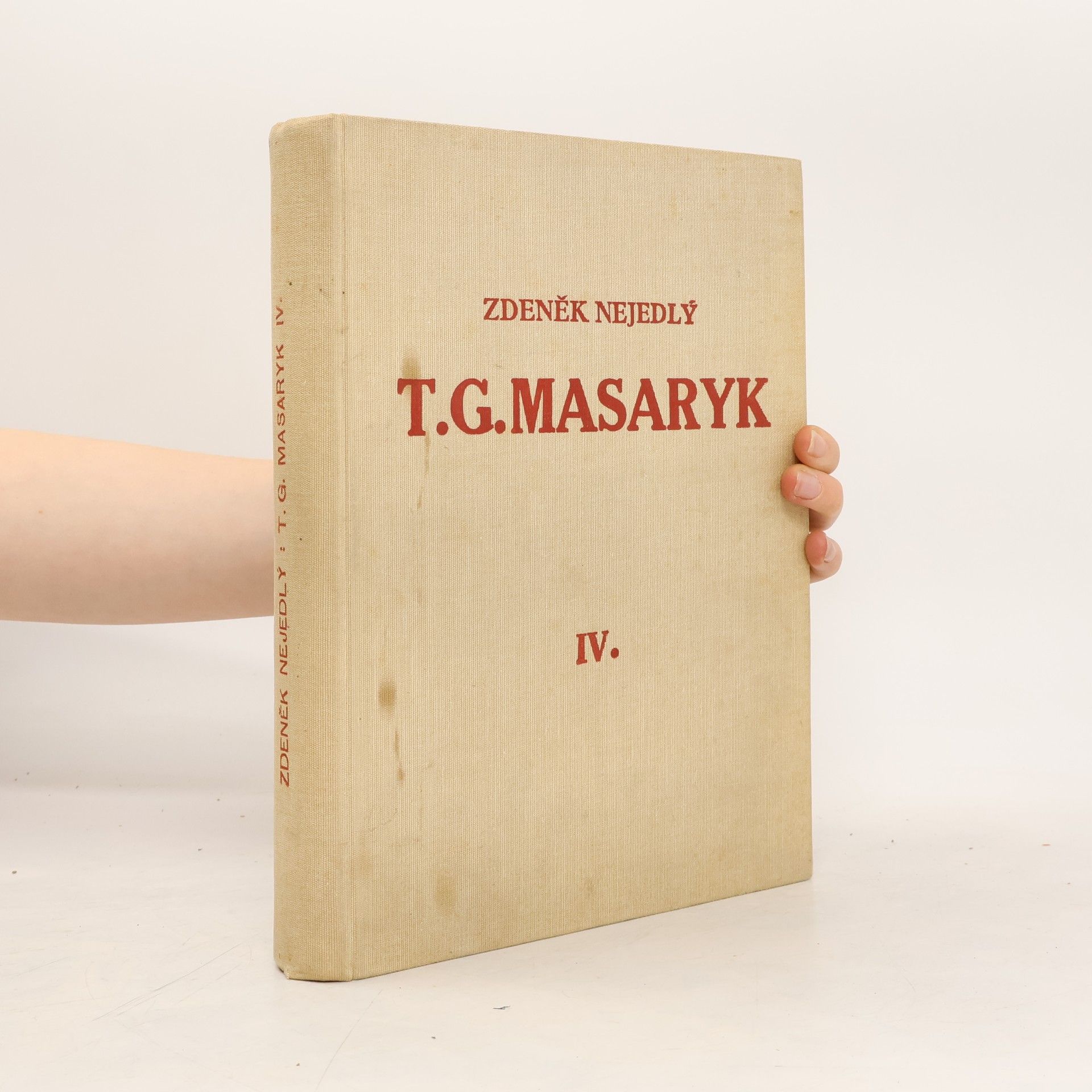 Zdeněk Nejedlý T. G. Masaryk IV.