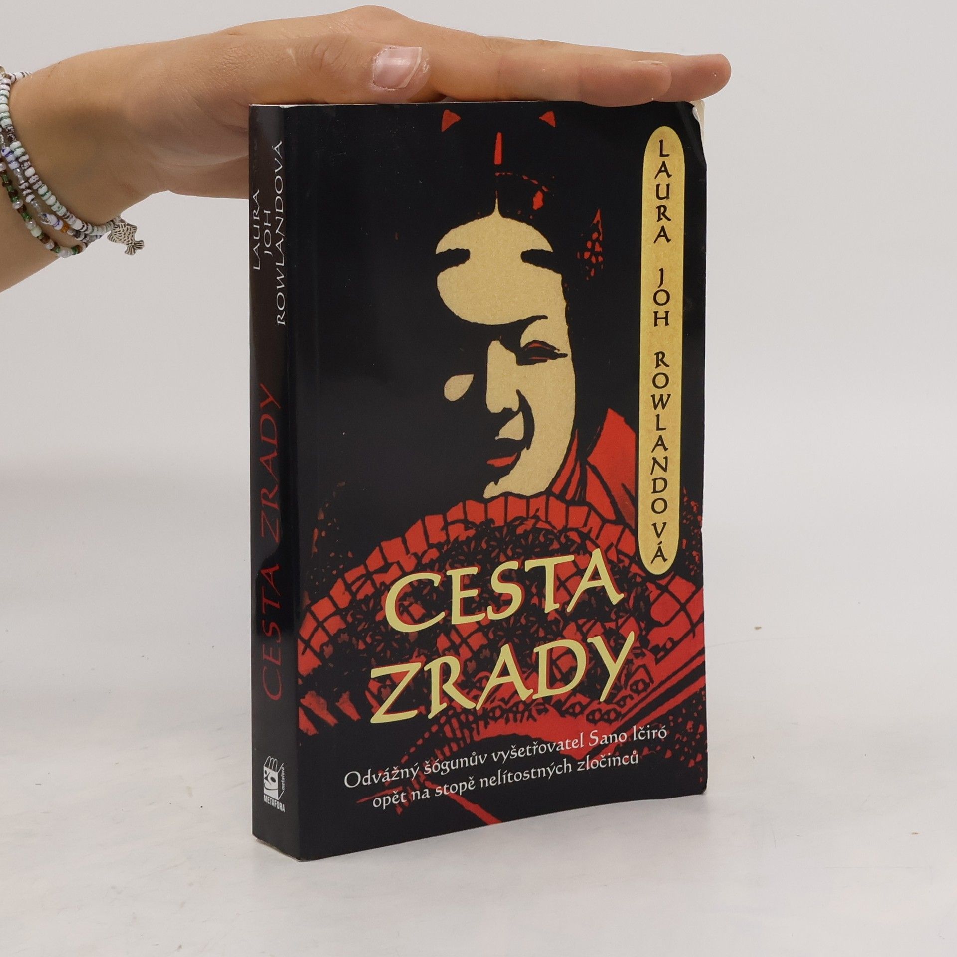 Laura Joh Rowlandová Cesta zrady