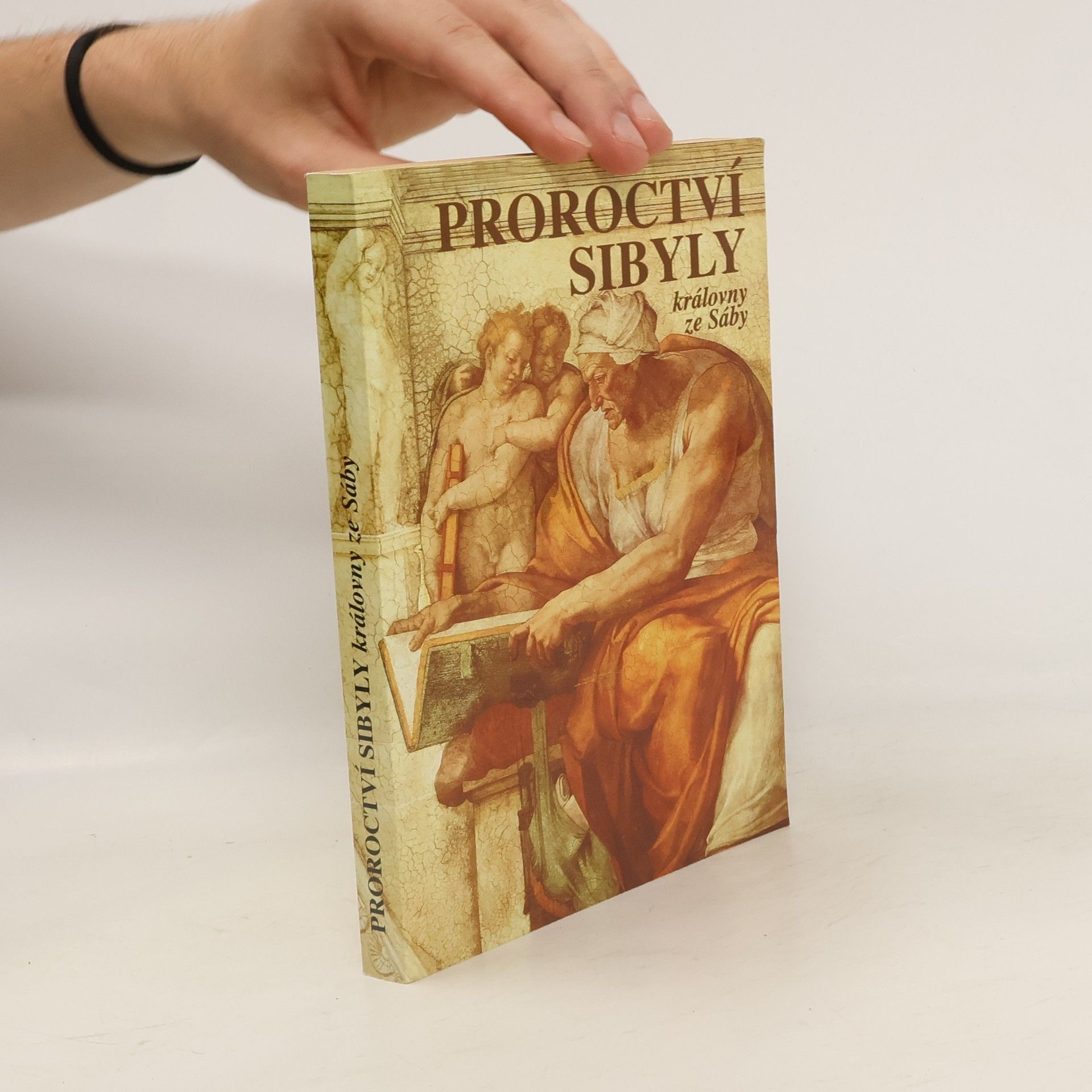 kolektiv Proroctví Sibyly, královny ze Sáby