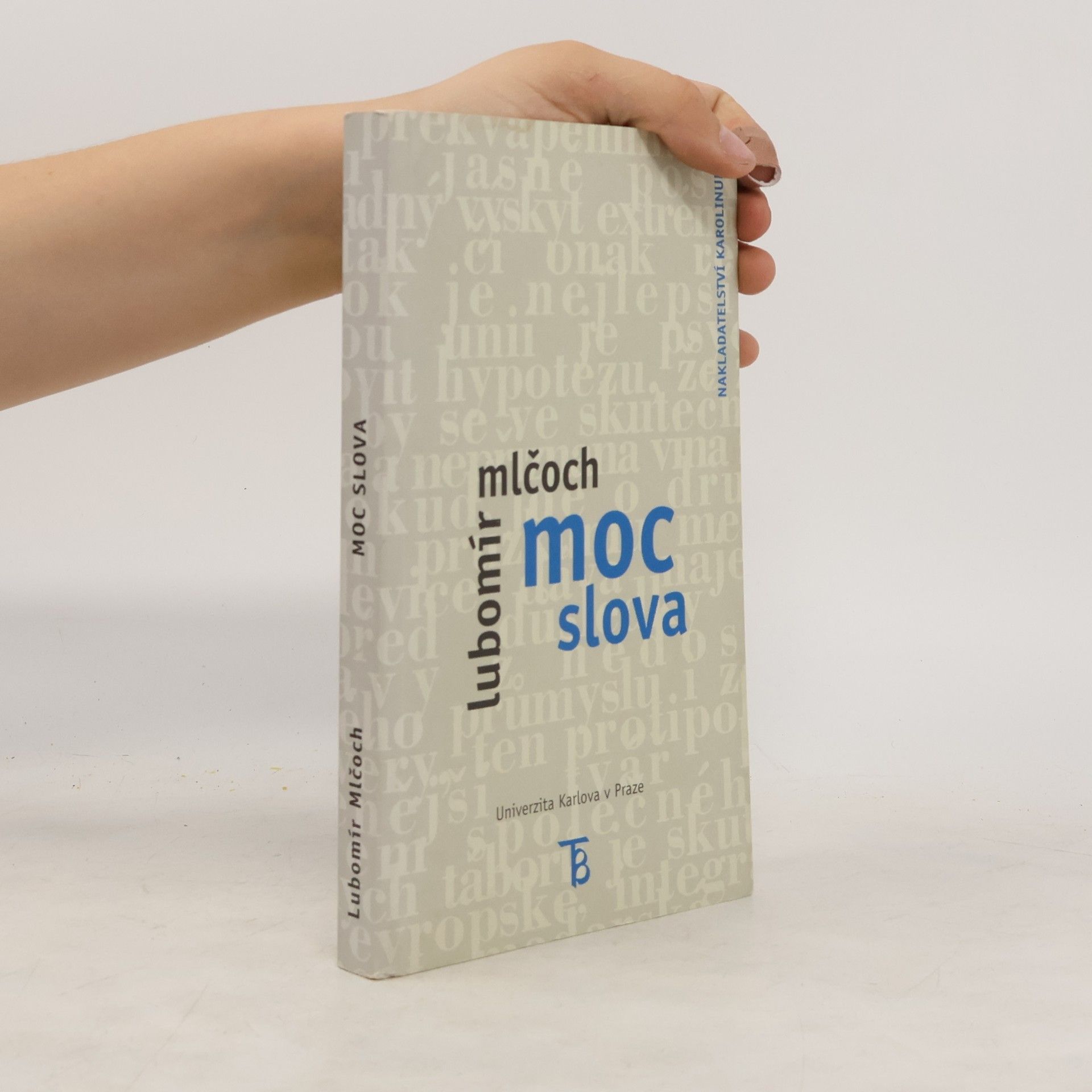 Lubomír Mlčoch Moc slova