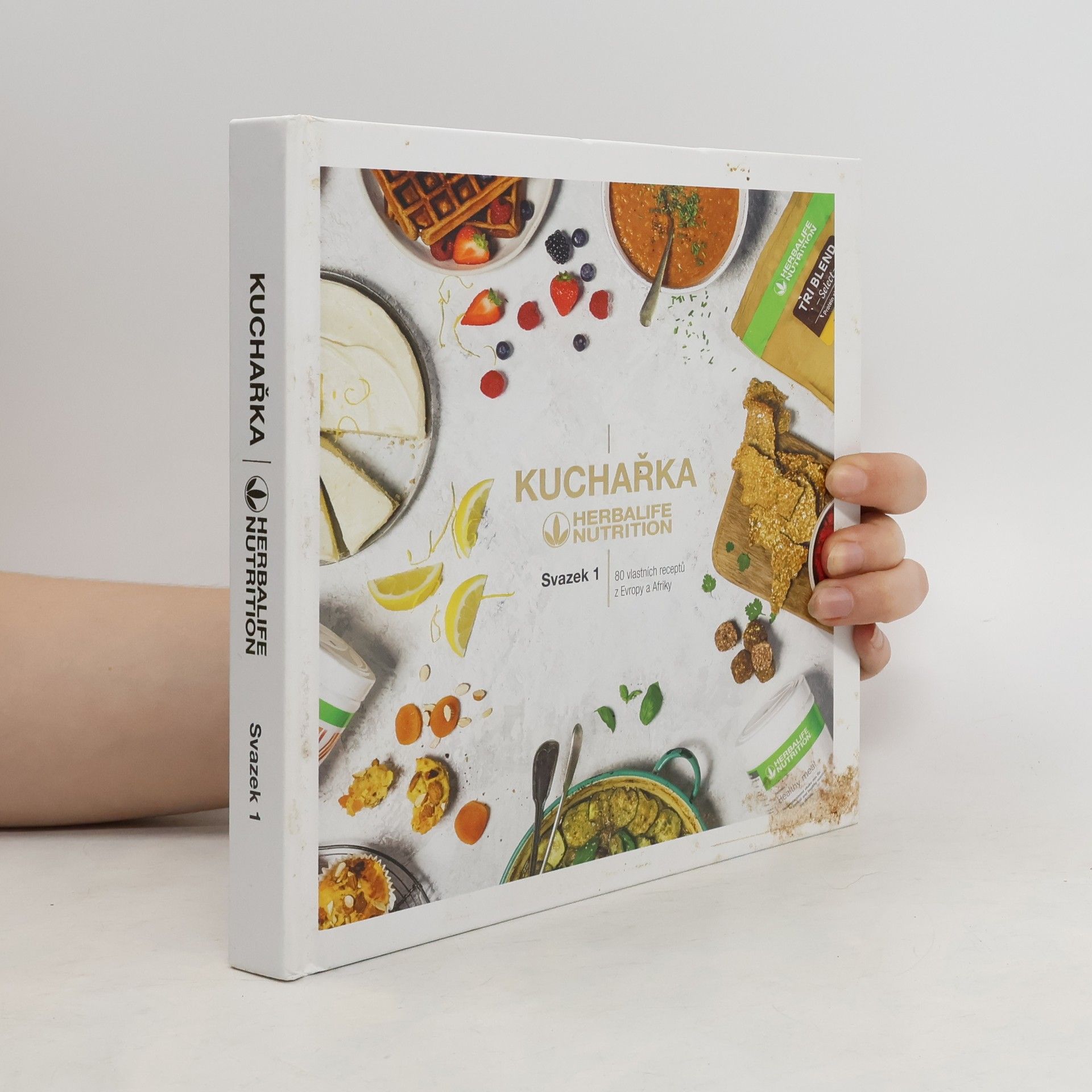 kolektiv Kuchařka Herbalife Nutrition. Svazek 1