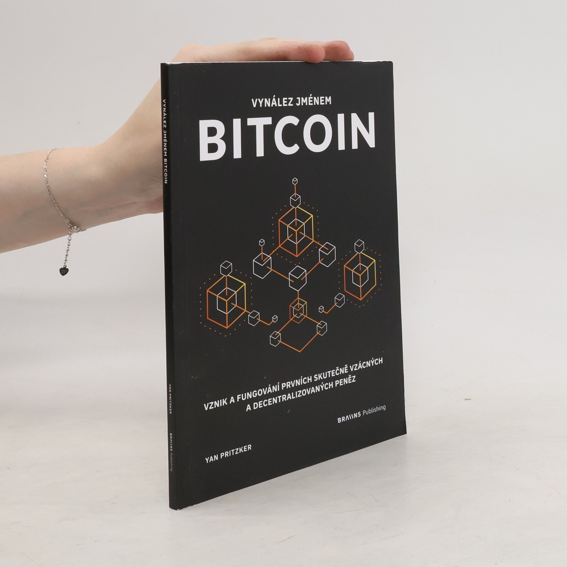 Yan Pritzker Vynález jménem Bitcoin