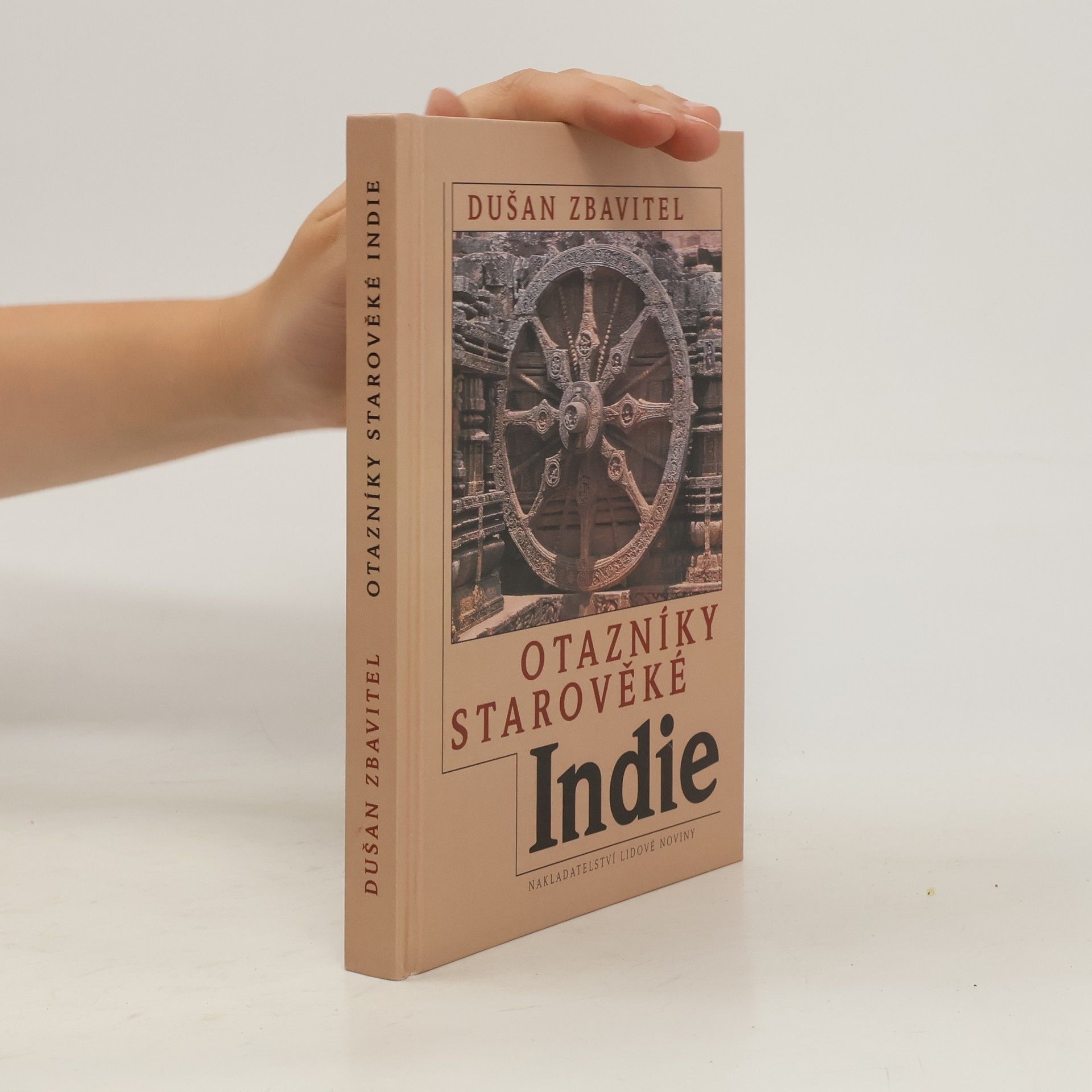 Dušan Zbavitel Otazníky starověké Indie