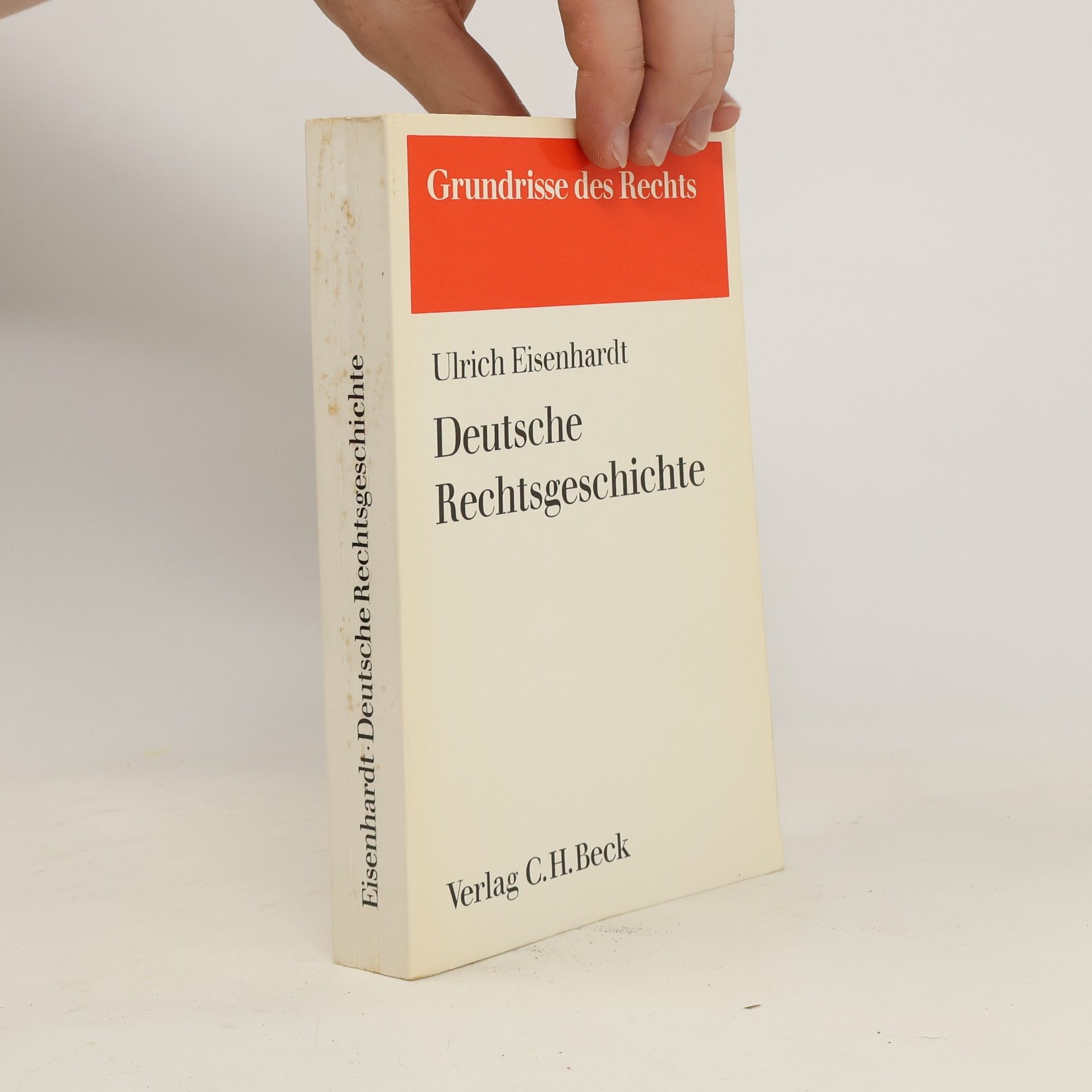 Ulrich Eisenhardt Deutsche Rechtsgeschichte