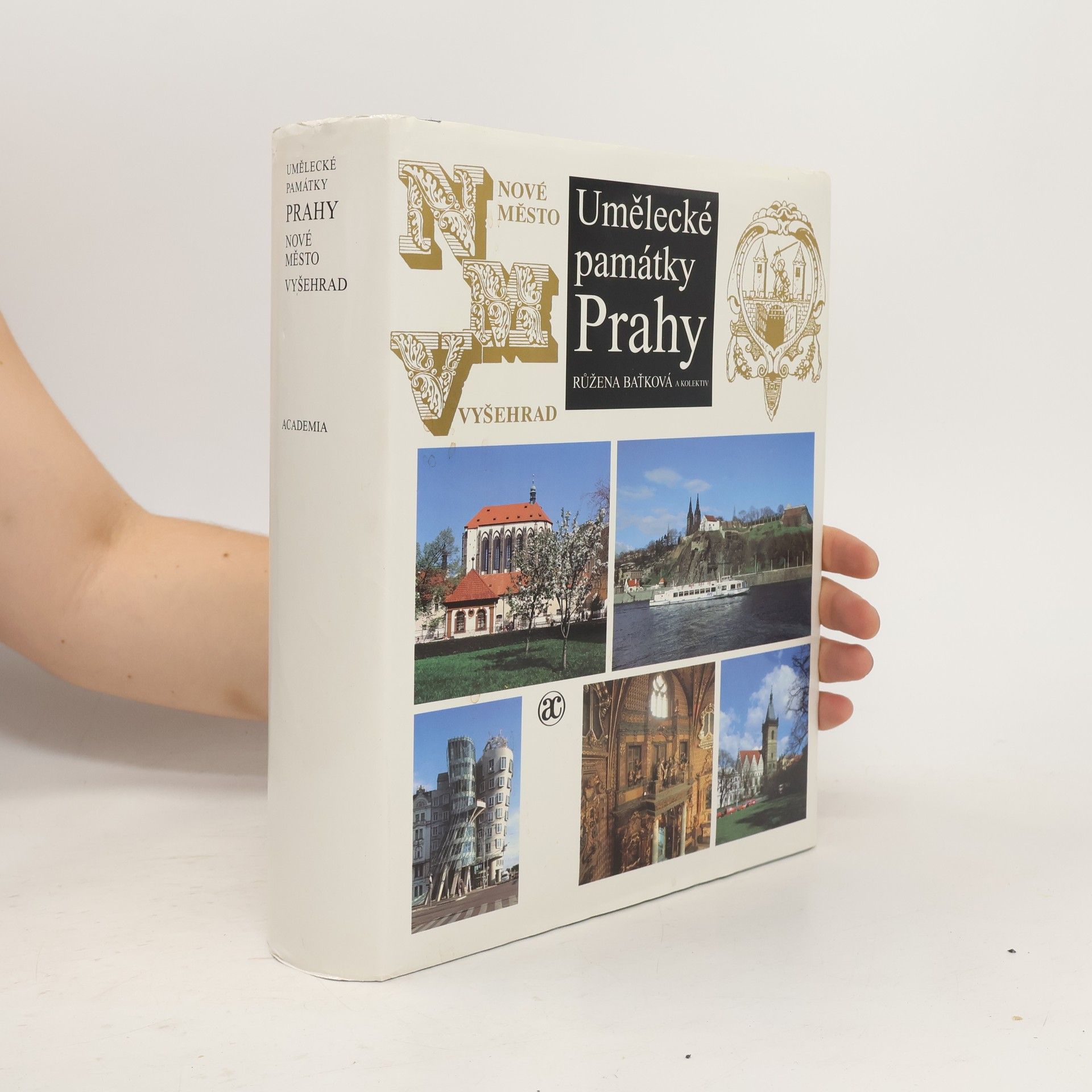 Růžena Baťková Umělecké památky Prahy. Nové Město, Vyšehrad, Vinohrady
