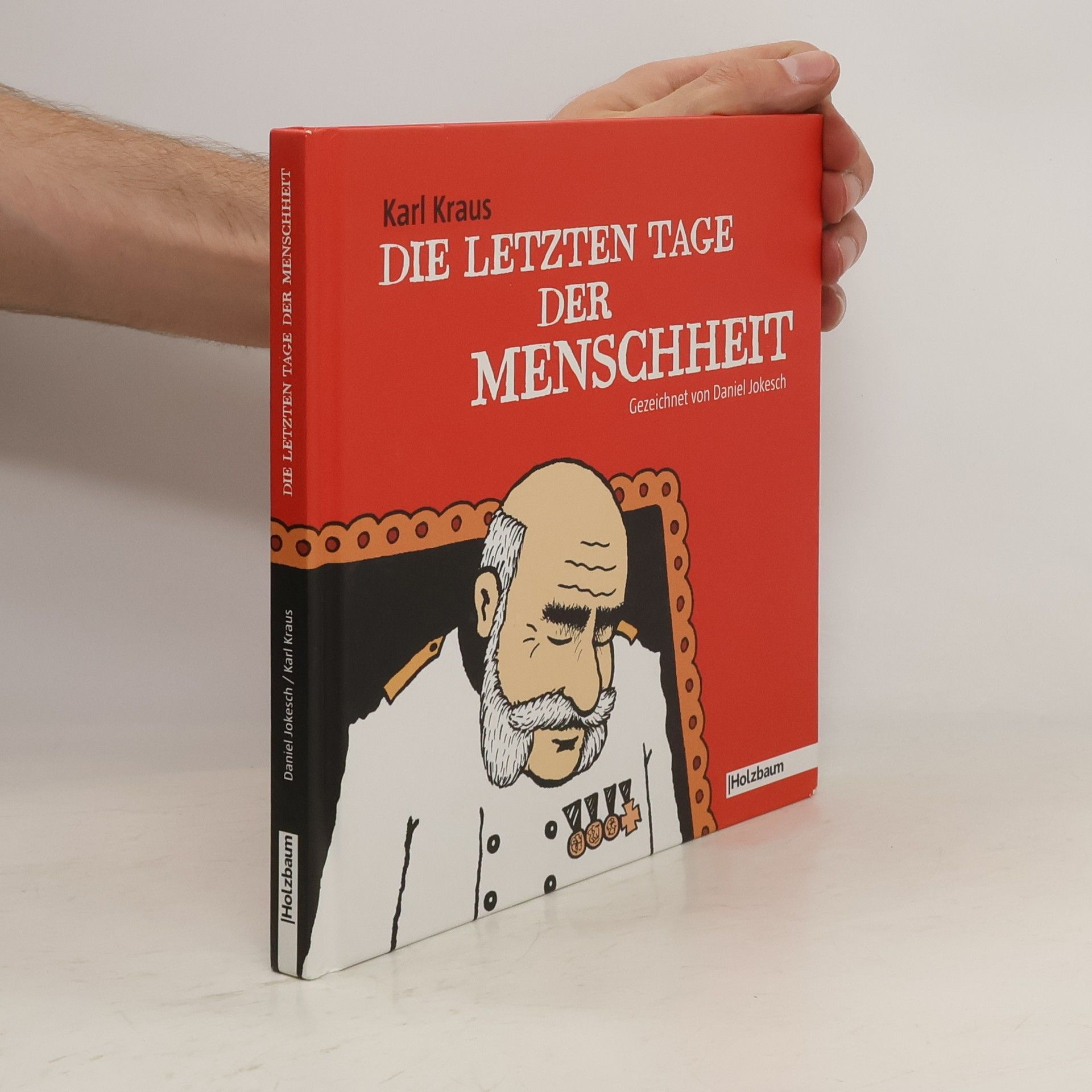 Karl Kraus Die letzten Tage der Menschheit