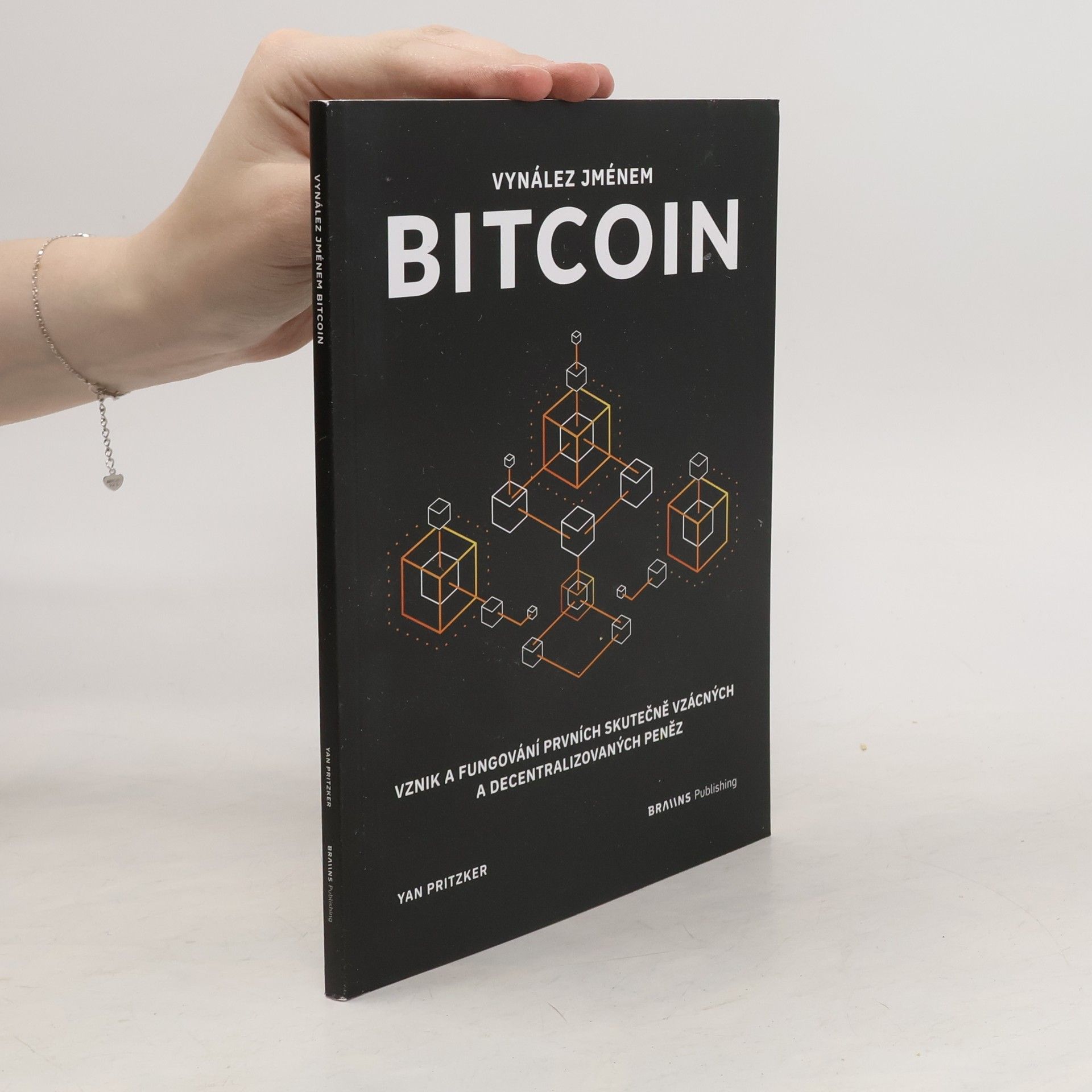 Yan Pritzker Vynález jménem Bitcoin