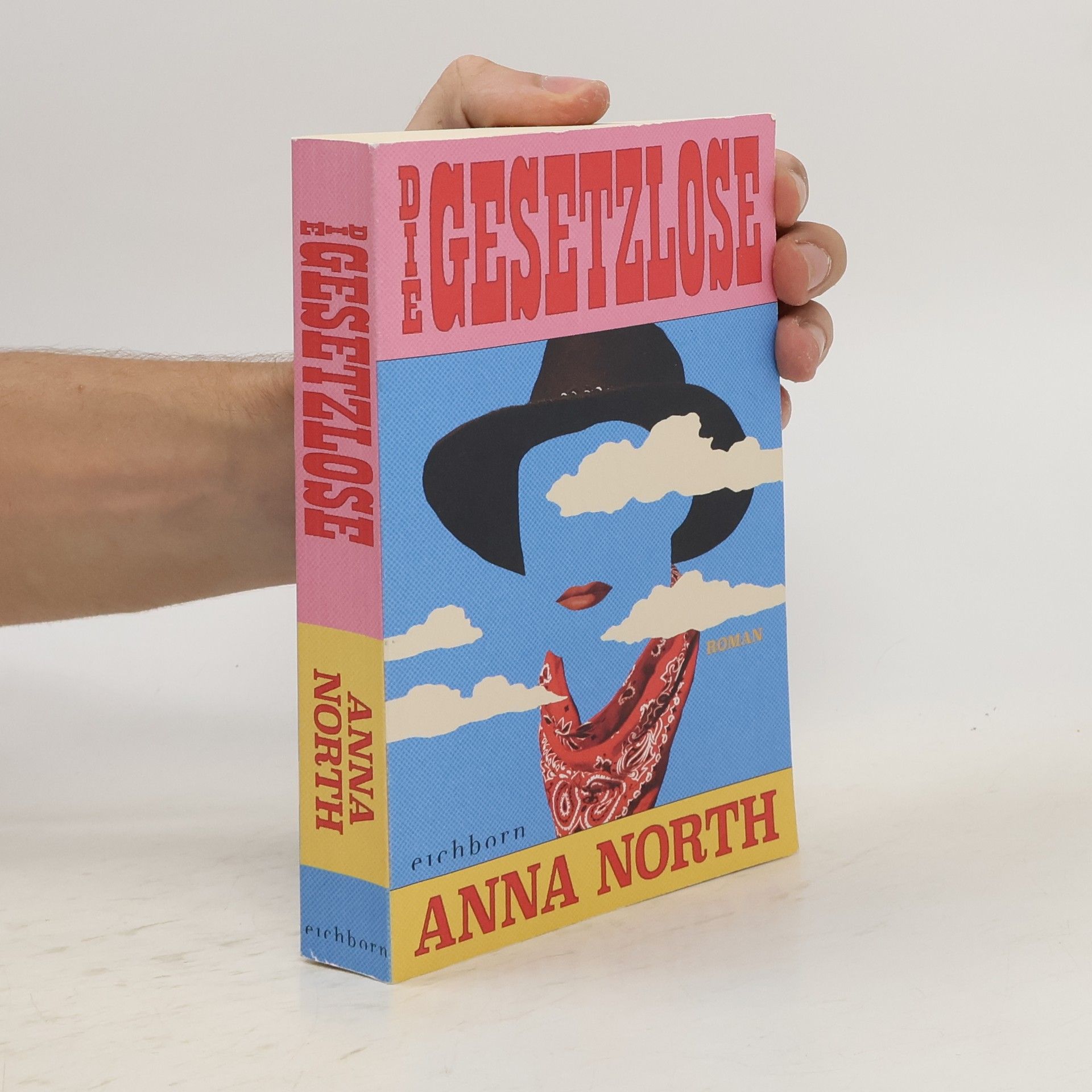 Anna North Die Gesetzlose