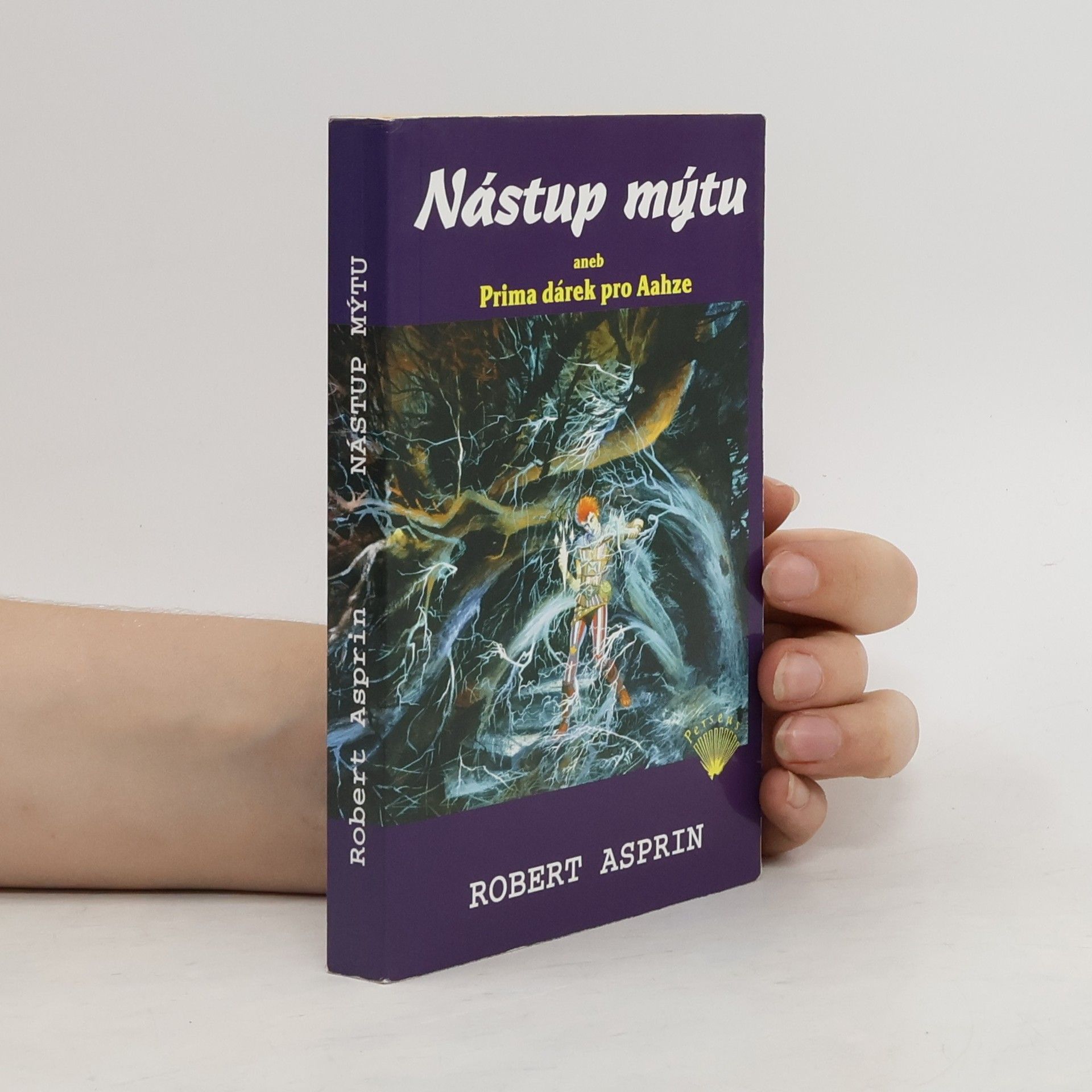 Robert Lynn Asprin Nástup mýtu, aneb, Prima dárek pro Aahze
