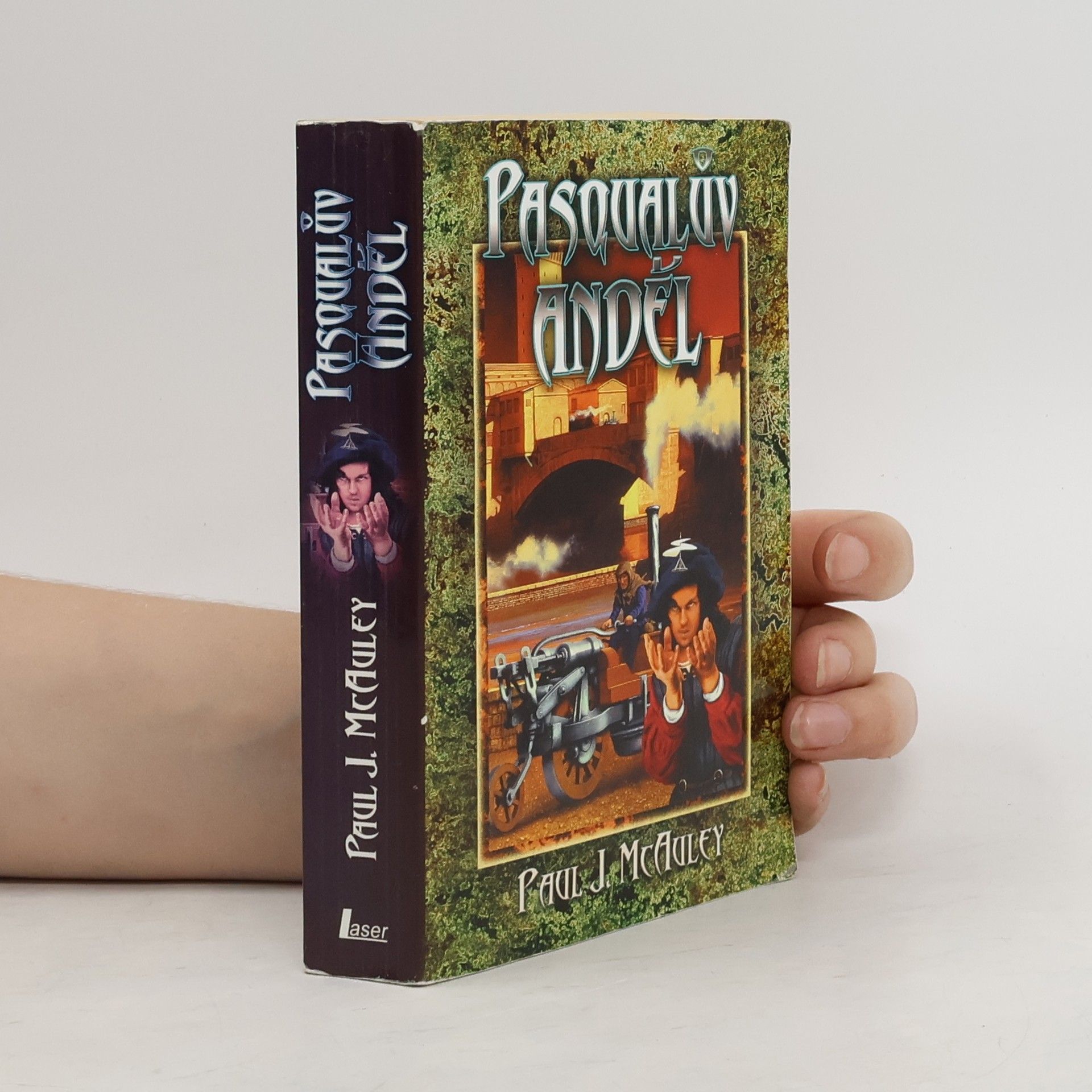 Paul J. McAuley Pasqualův anděl