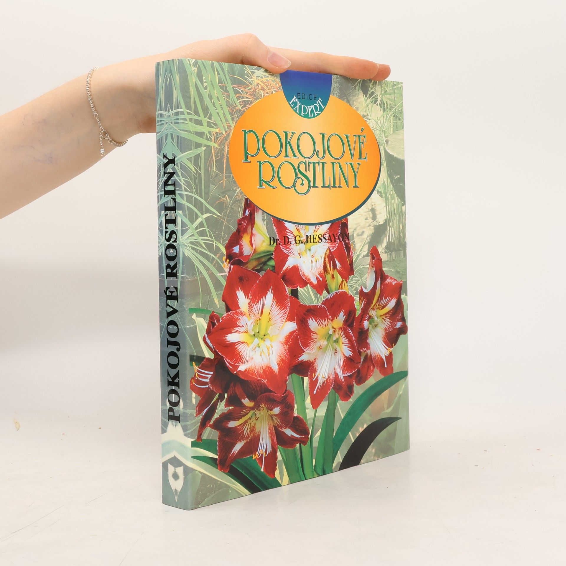 D. G. Hessayon Pokojové rostliny