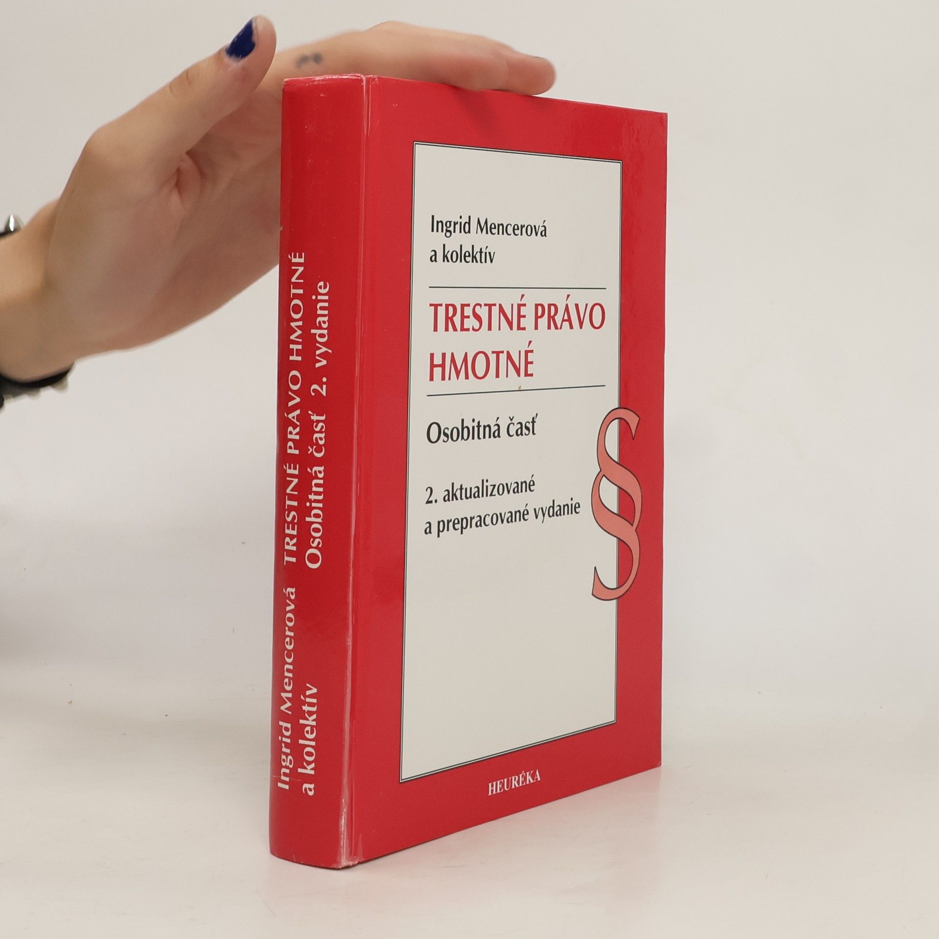 Ingrid Mencerová Trestné právo hmotné. Osobitná časť